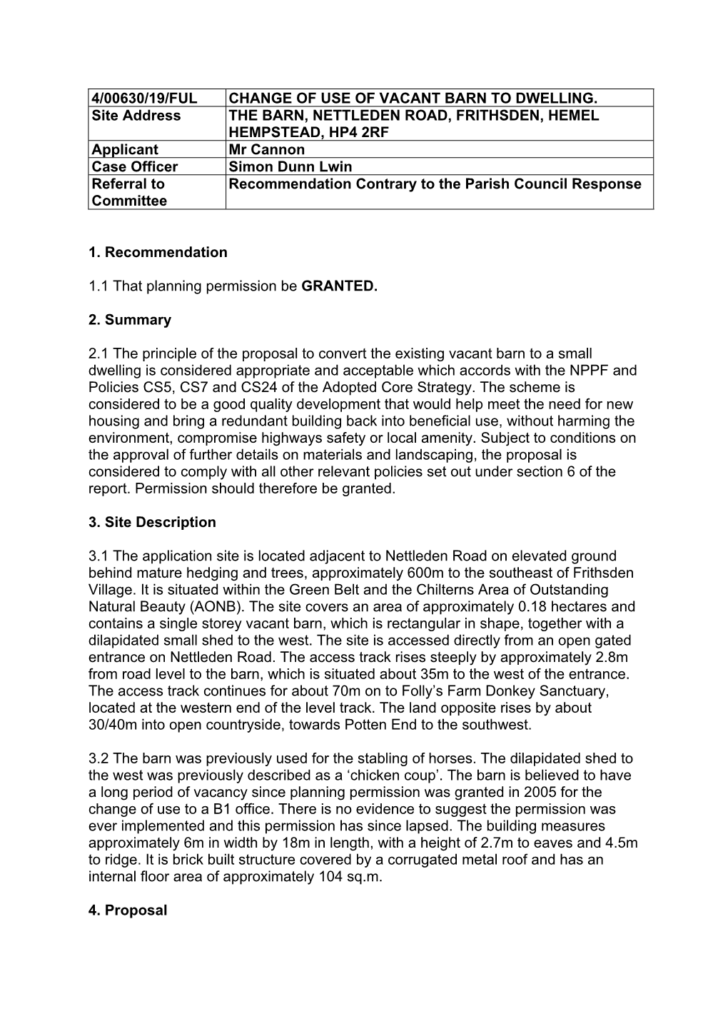 4/00630/19/Ful Change of Use of Vacant Barn to Dwelling
