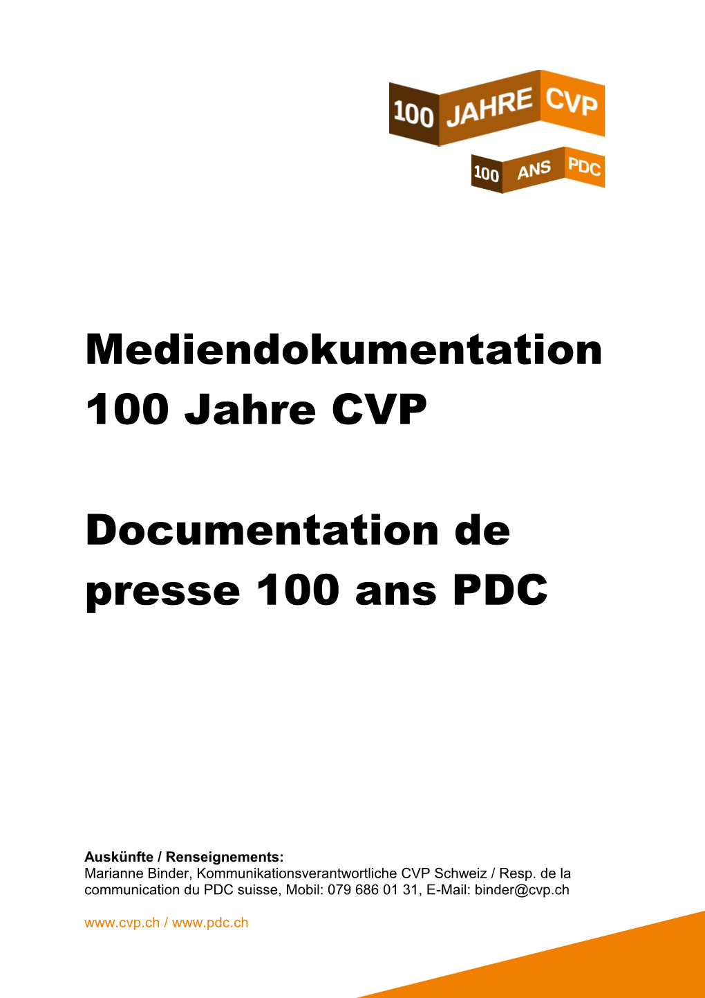 Mediendokumentation 100 Jahre CVP Documentation De Presse 100 Ans