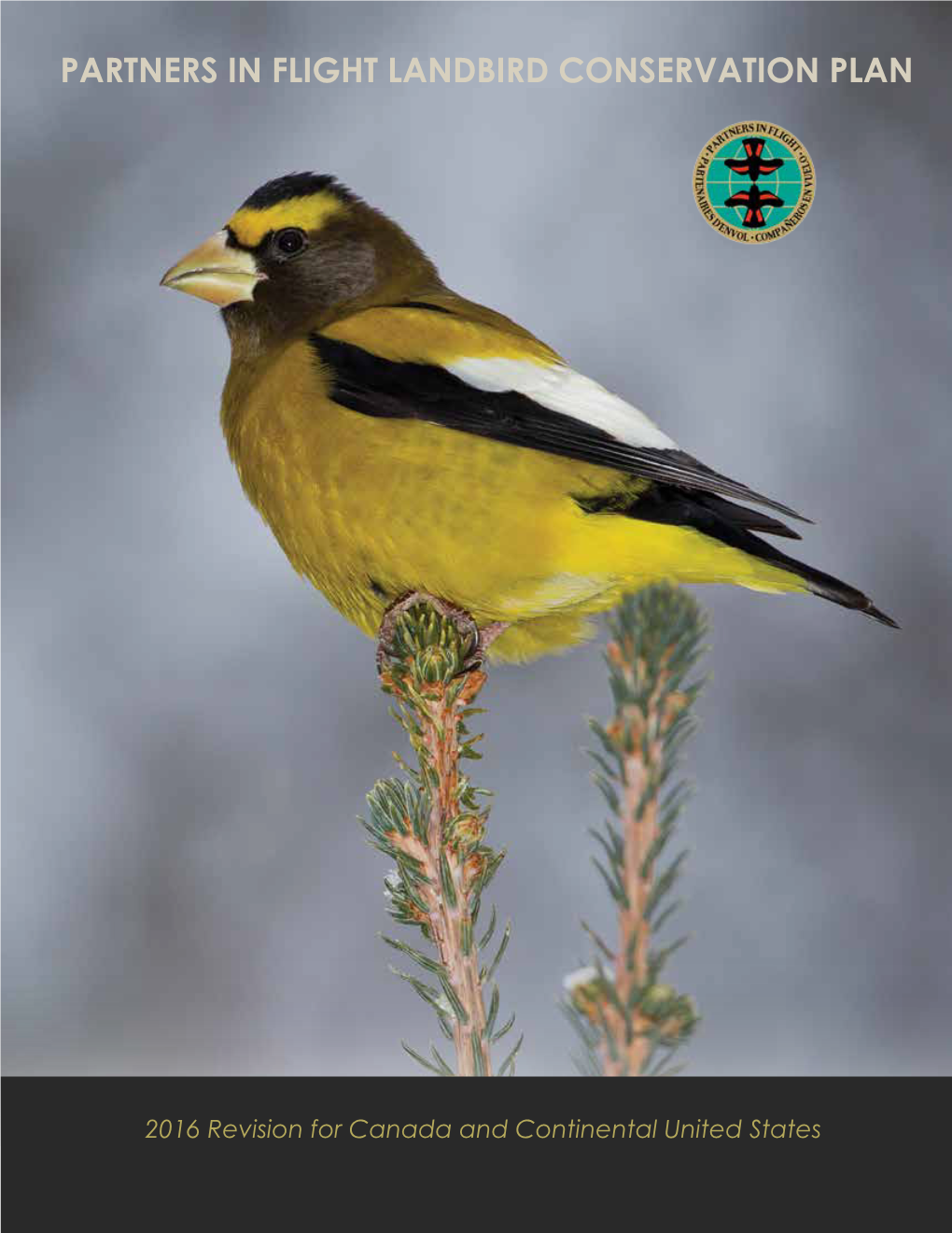 Partners in Flight Landbird Conservation Plan: 2016 Revision for Canada and Continental United States