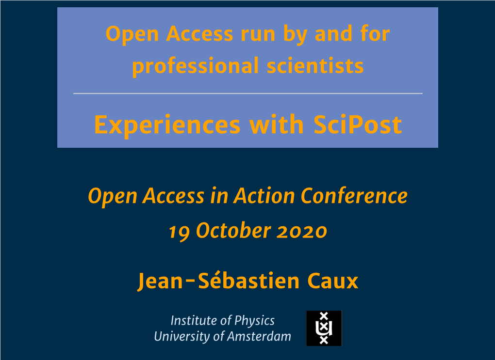 Experiences with Scipost