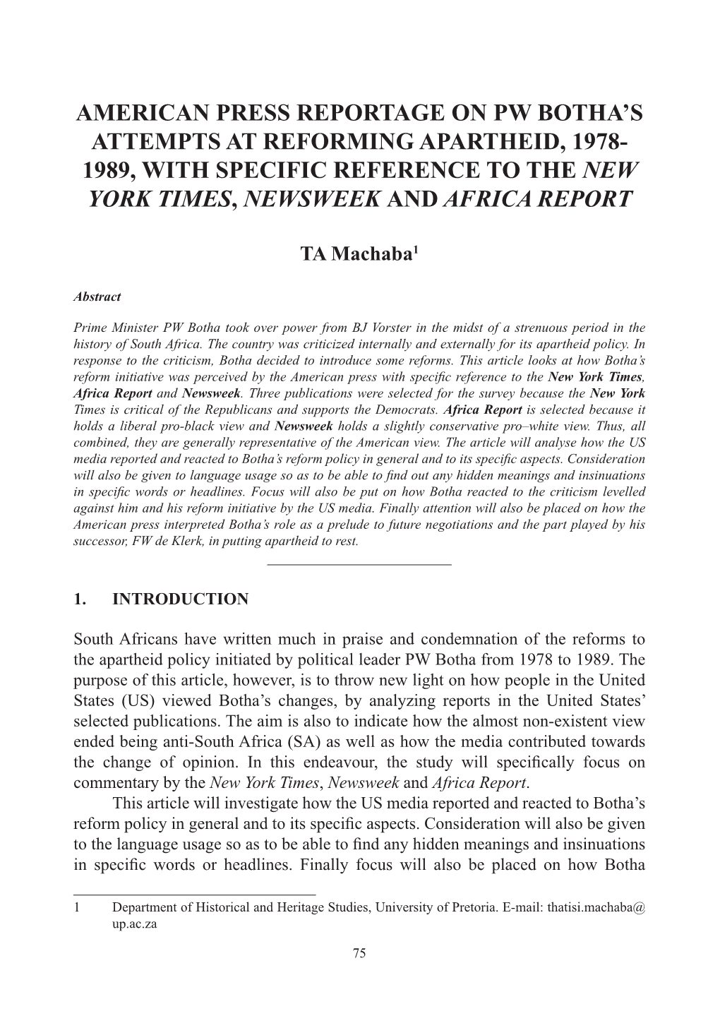 American Press Reportage on Pw Botha's Attempts at Reforming Apartheid, 1978