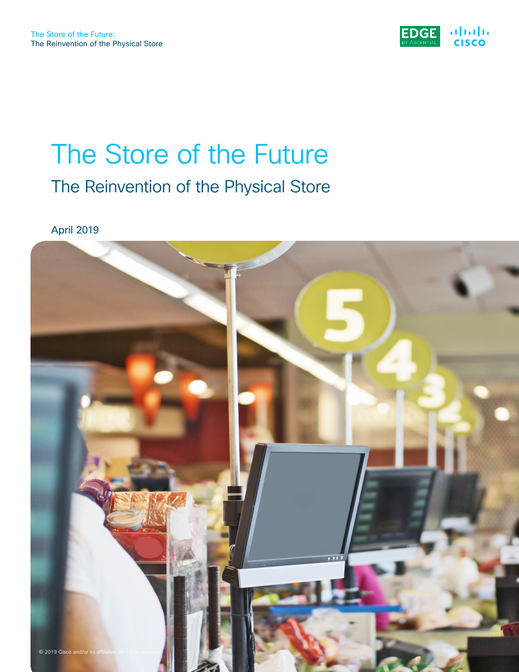 The Store of the Future: the Reinvention of the Physical Store