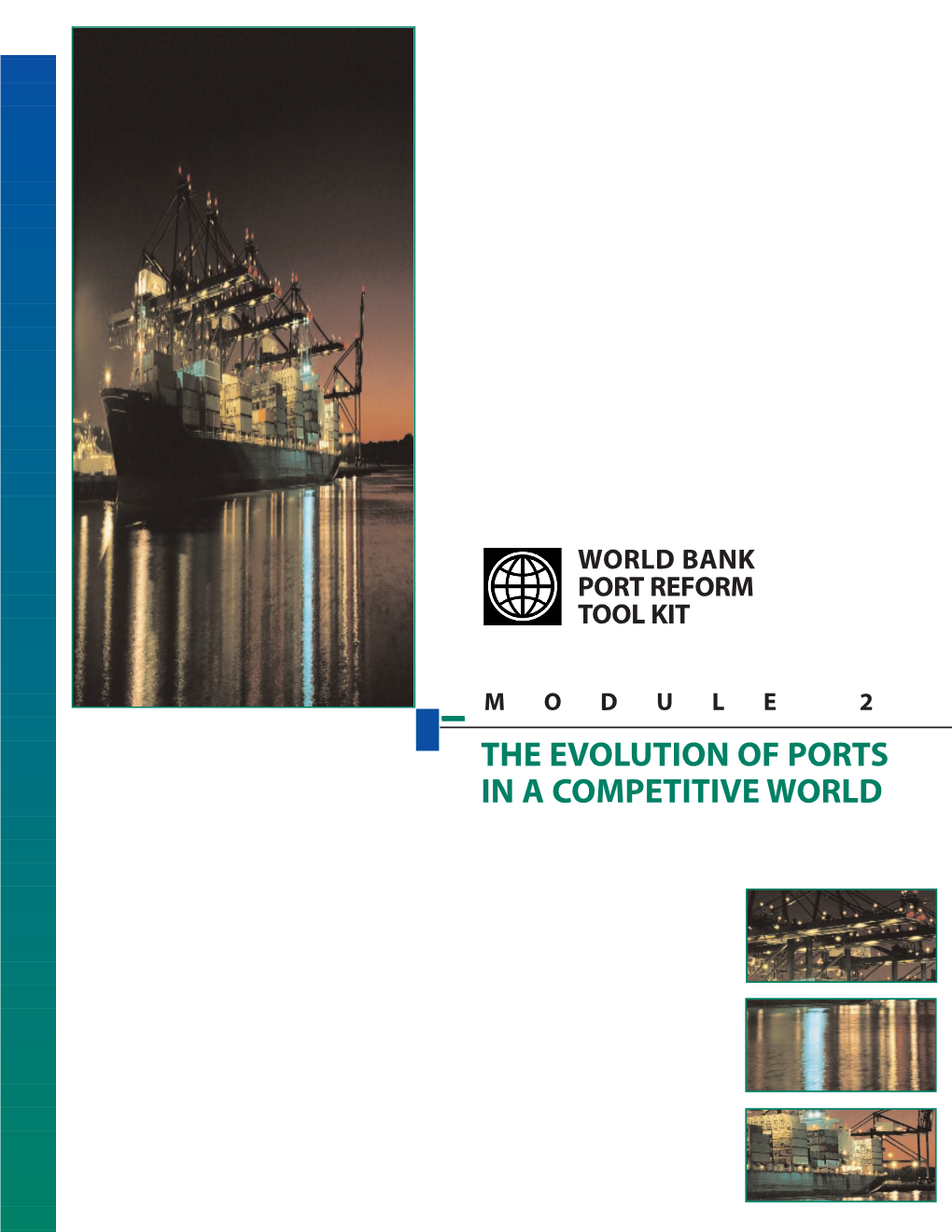 The Evolution of Ports in a Competitive World