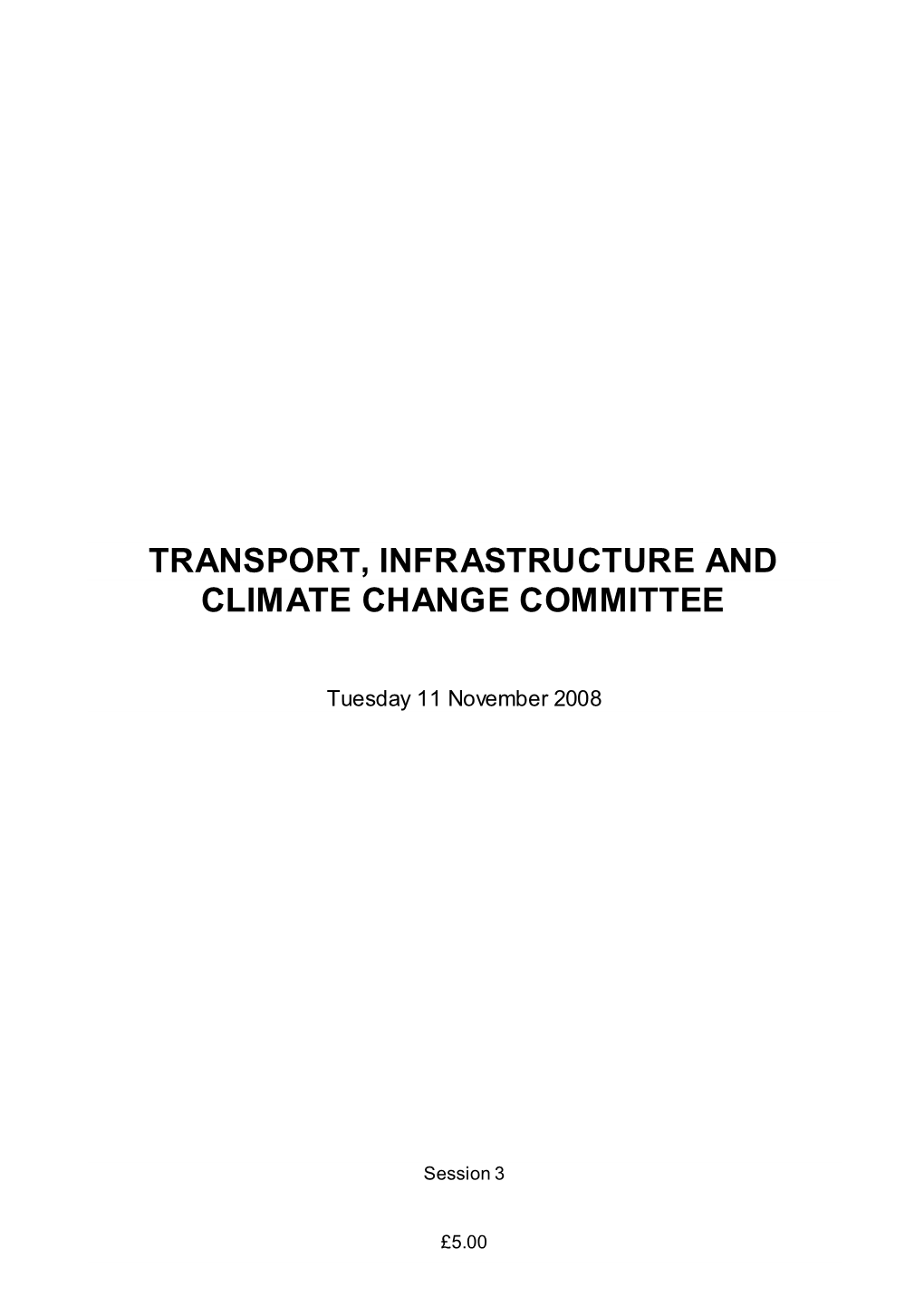 Transport, Infrastructure and Climate Change Committee