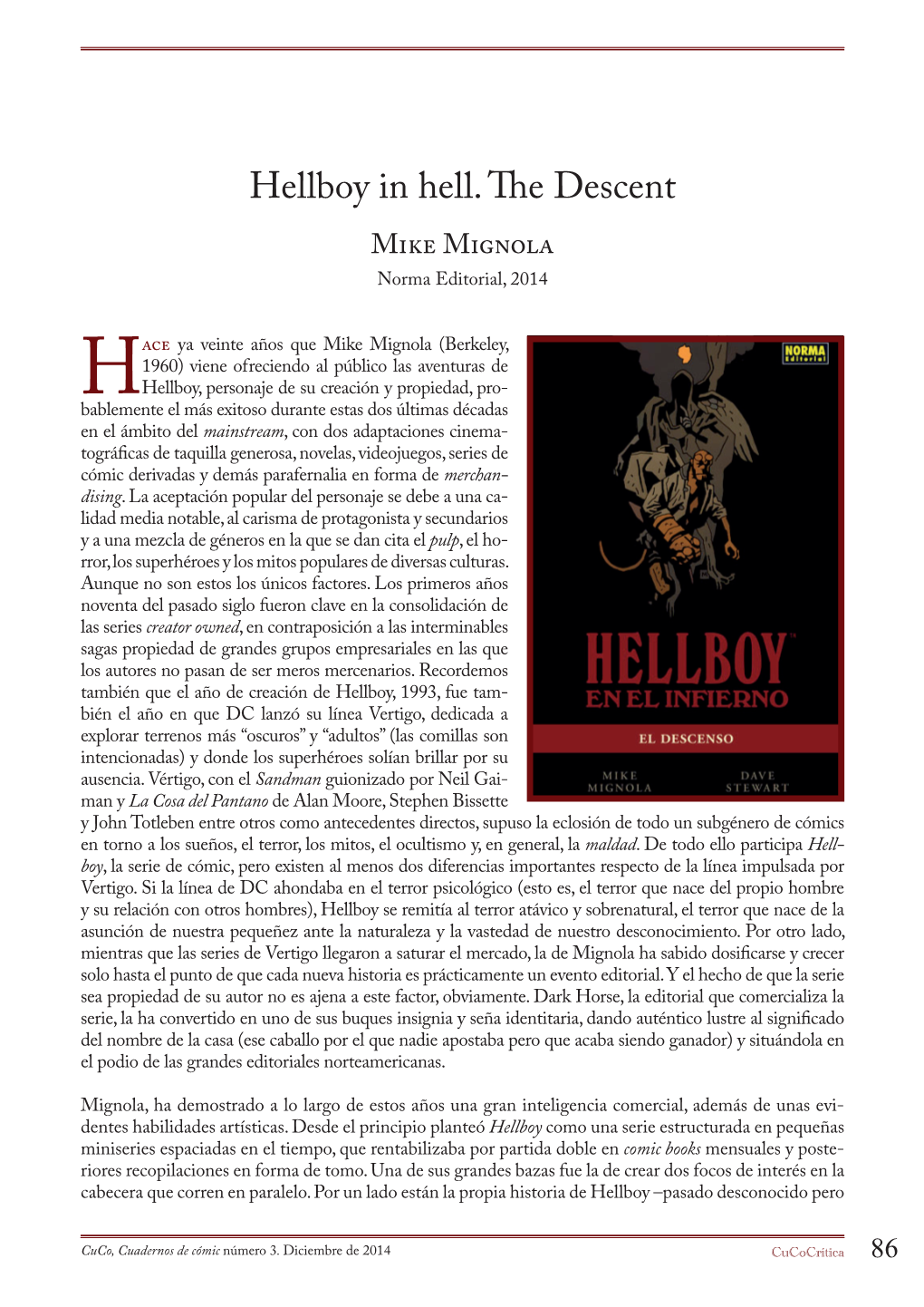 Hellboy in Hell. the Descent Mike Mignola Norma Editorial, 2014