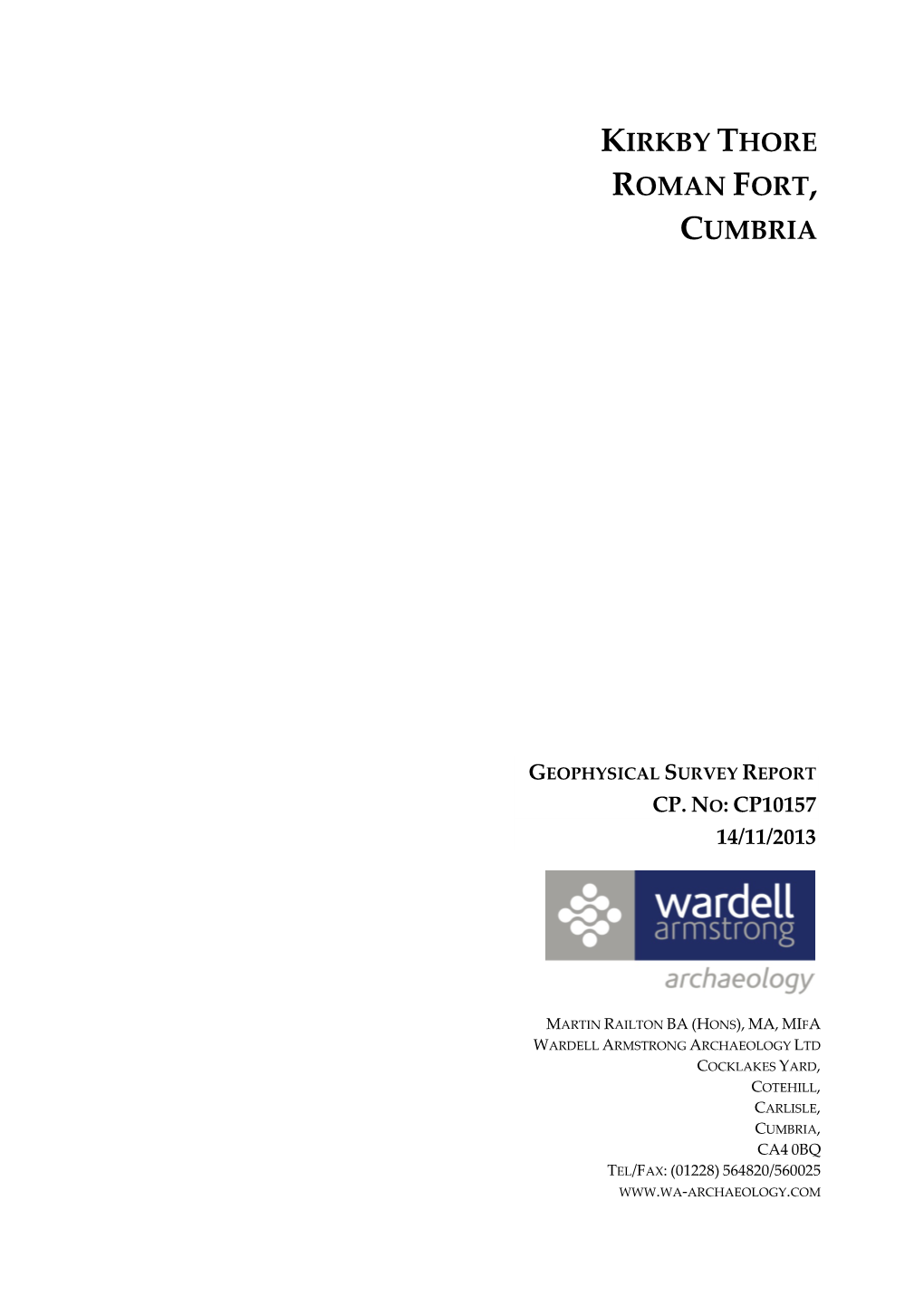 Kirkby Thore Roman Fort, Cumbria: Geophysical Survey Report © Waa Ltd Nov‐2013