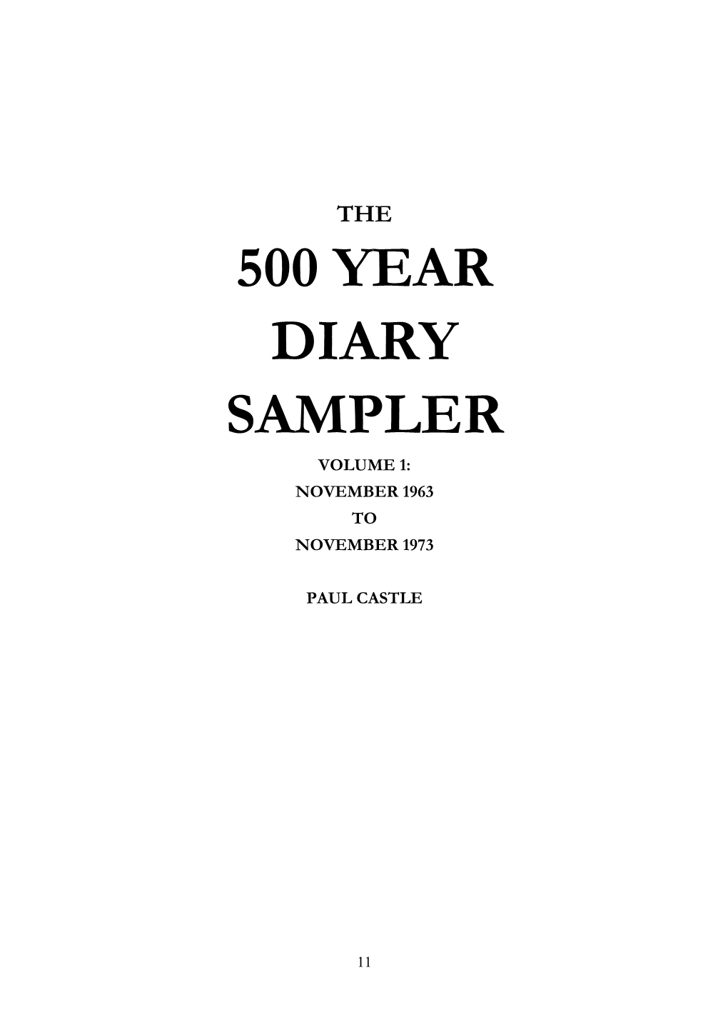 500 Year Diary Sampler Volume 1: November 1963 to November 1973