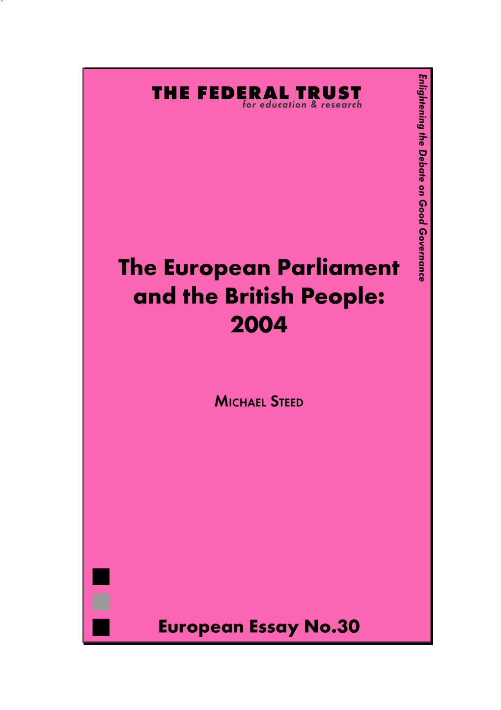 The European Parliament and the British People: 2004