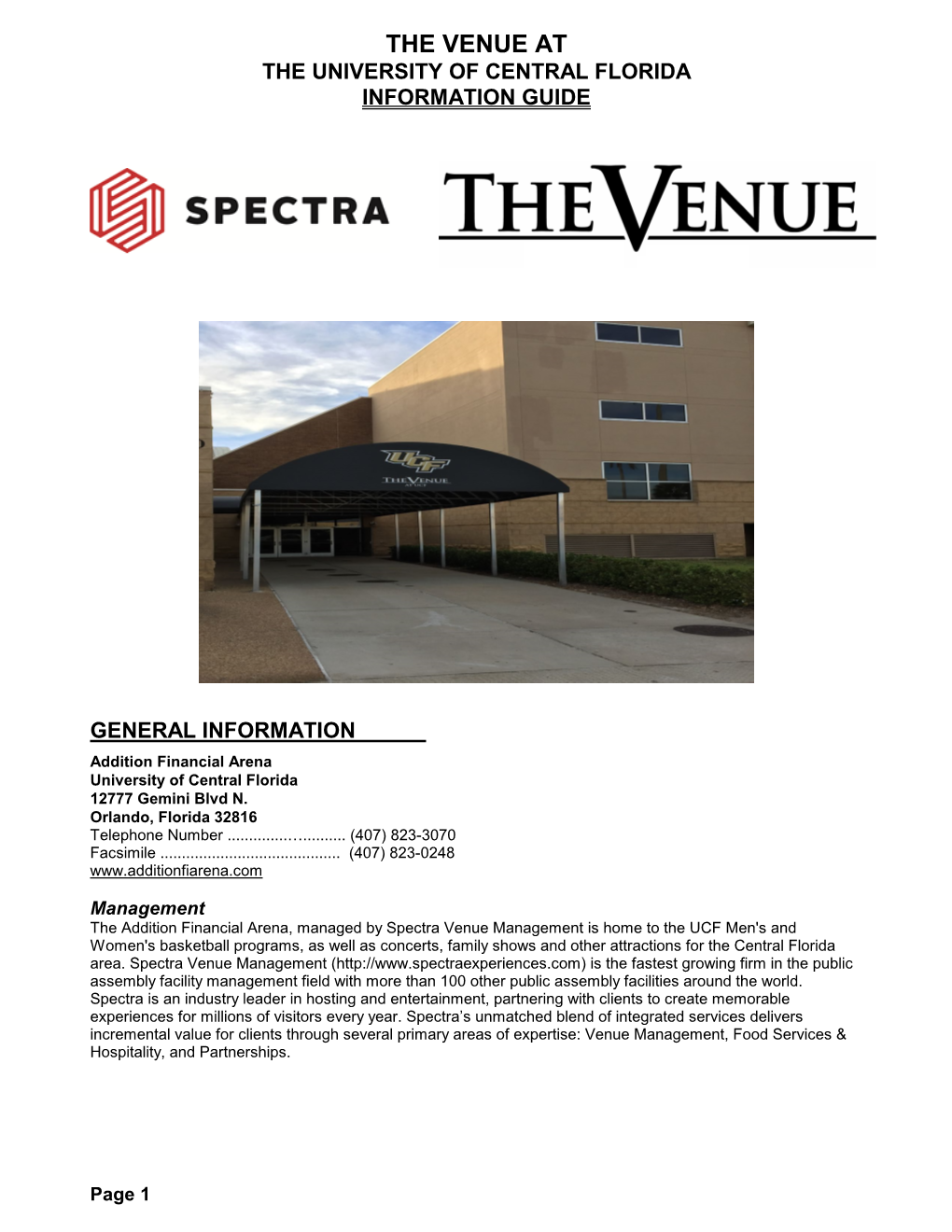 GENERAL INFORMATION Addition Financial Arena University of Central Florida 12777 Gemini Blvd N