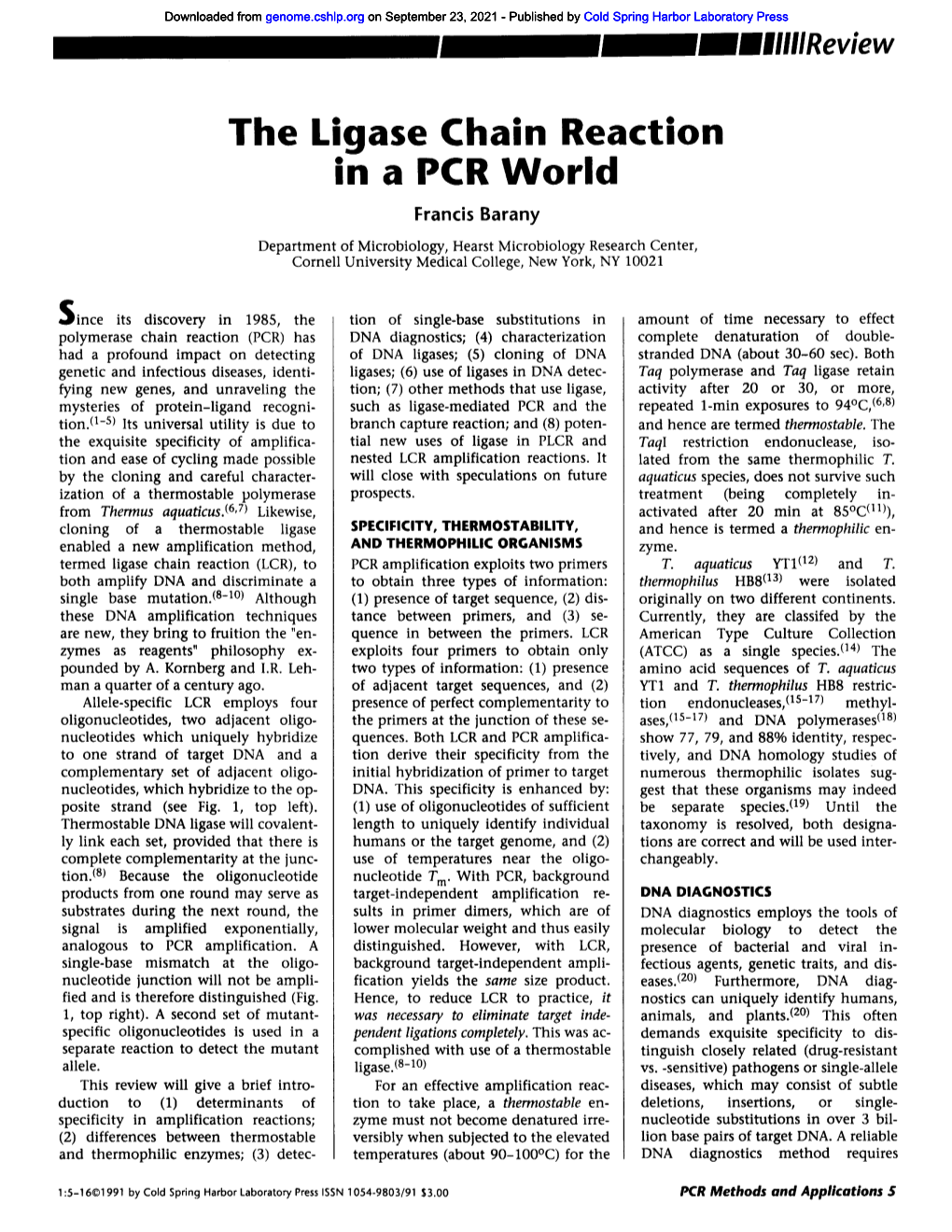 The Ligase Chain Reaction in a PCR World