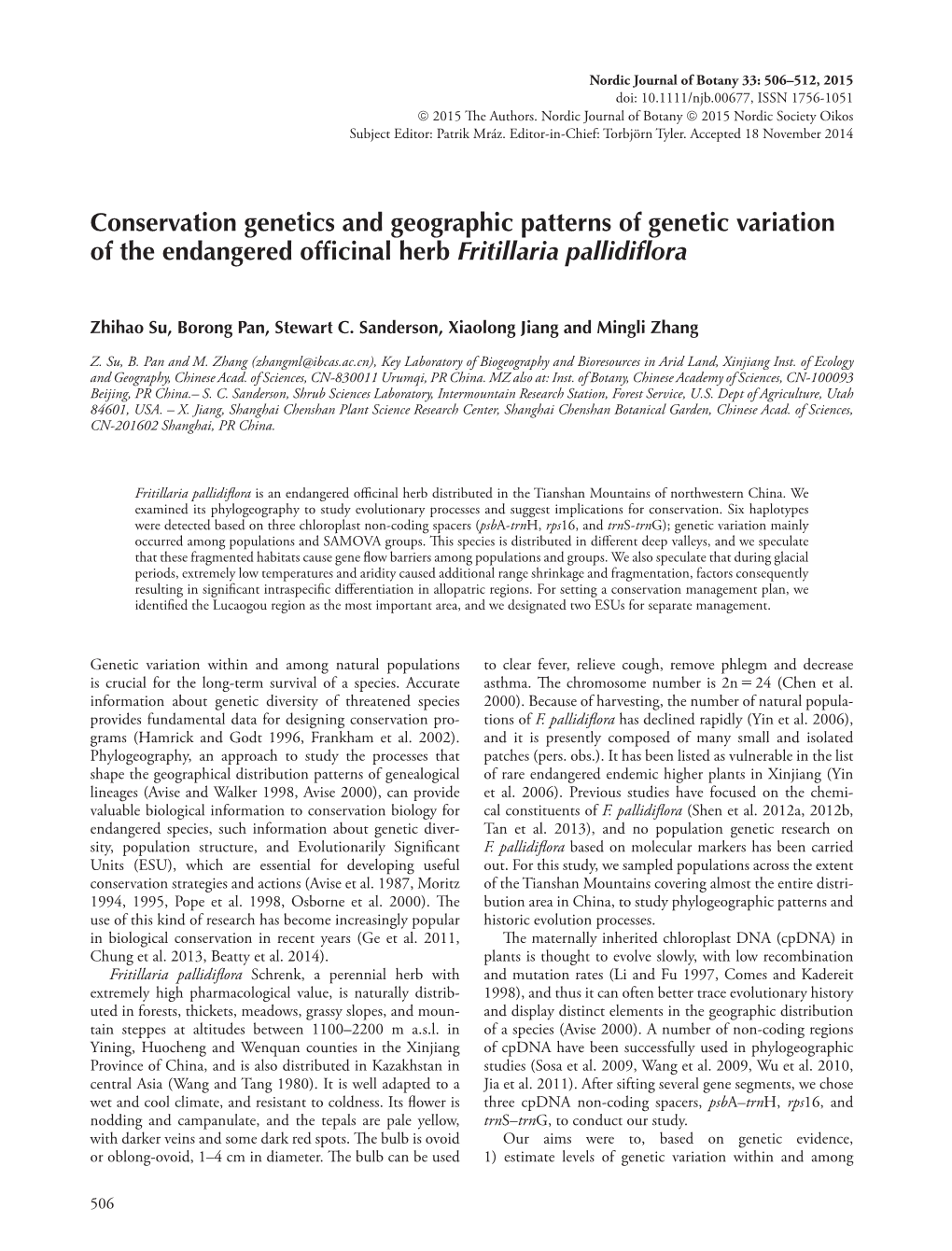 Conservation Genetics and Geographic Patterns of Genetic Variation of the Endangered Officinal Herb Fritillaria Pallidiflora