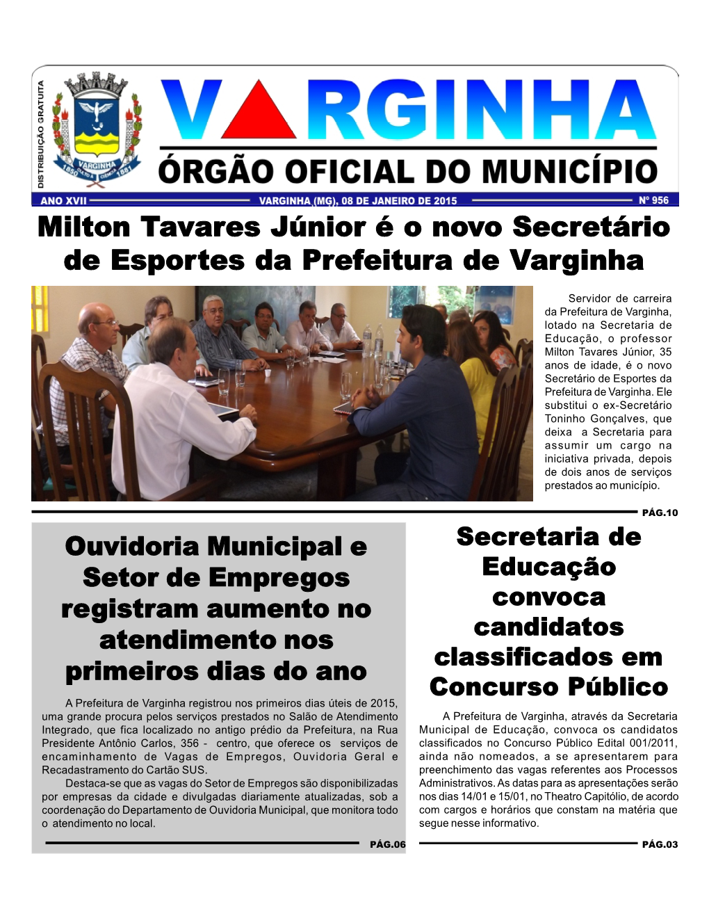 Milton Tavares Júnior É O Novo Secretário De Esportes Da Prefeitura De Varginha