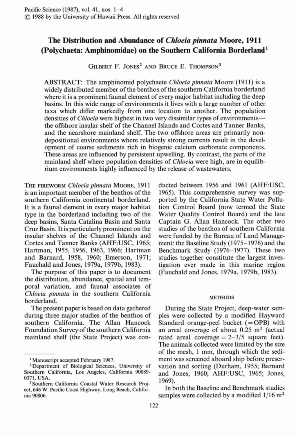 The Distribution and Abundance of Chloeia Pinnata Moore, 1911 (Polychaeta: Amphinomidae) on the Southern California Borderland !