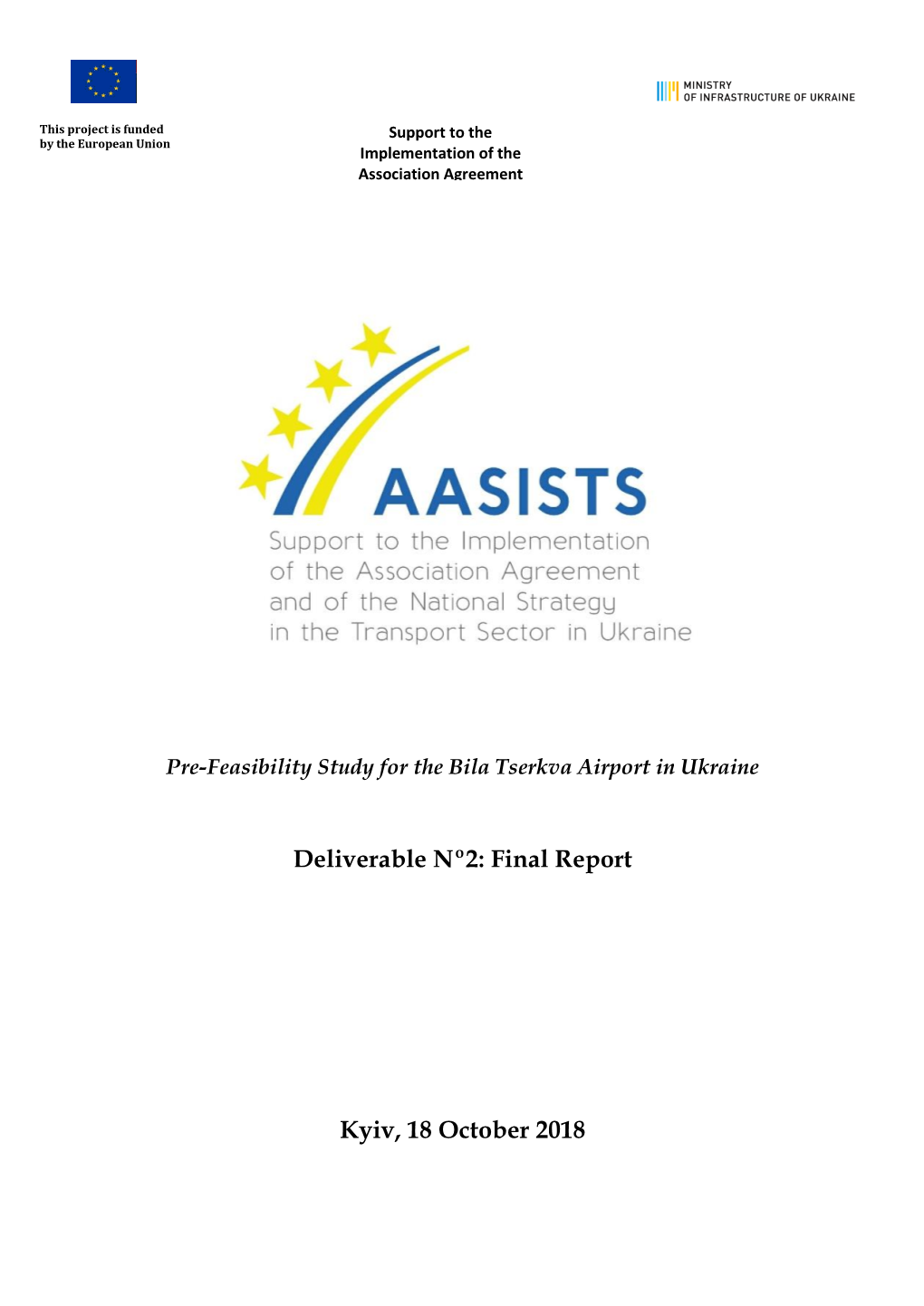 Deliverable Nº2: Final Report Kyiv, 18 October 2018