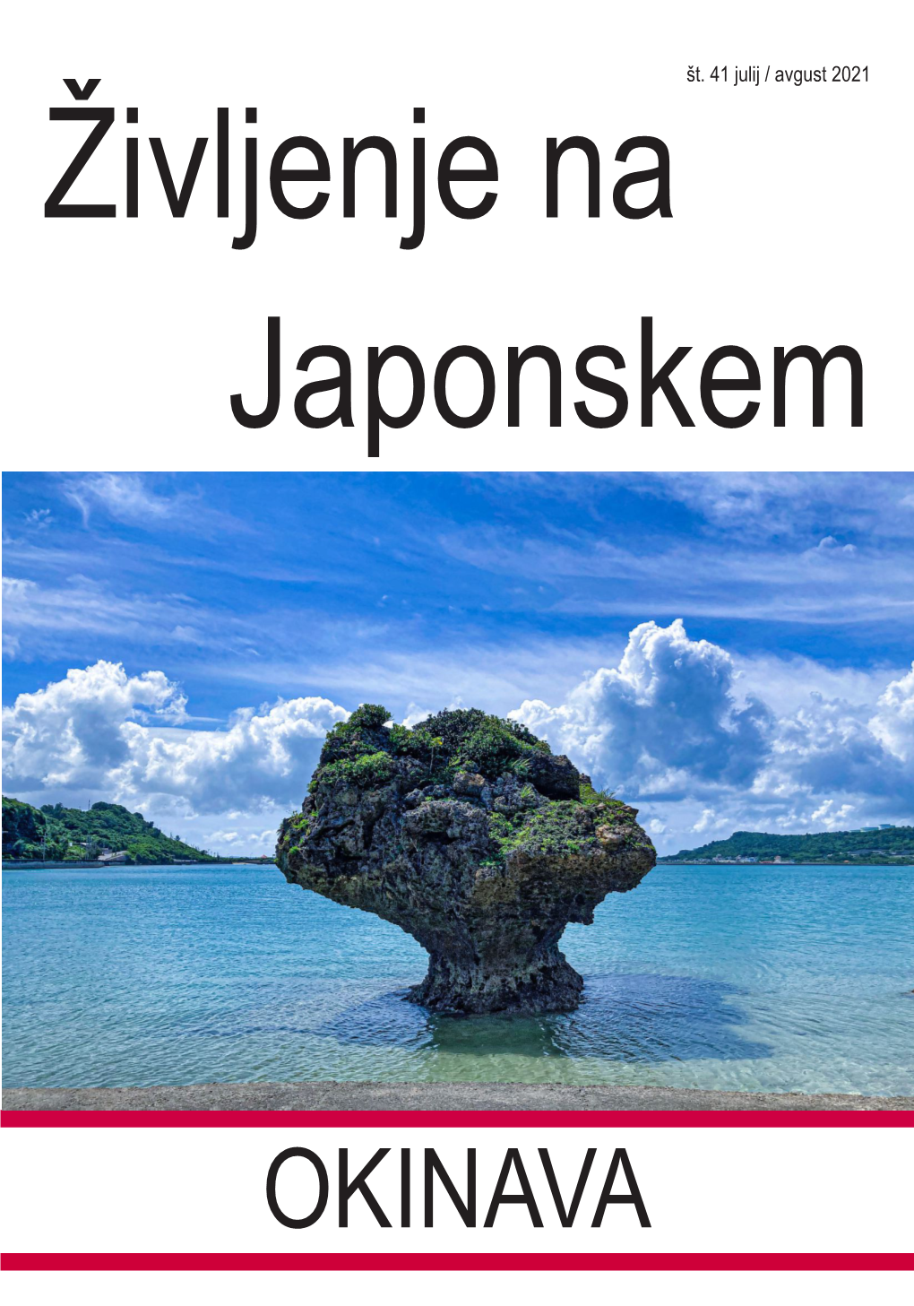 Št. 41 Julij / Avgust 2021 Življenje Na Japonskem