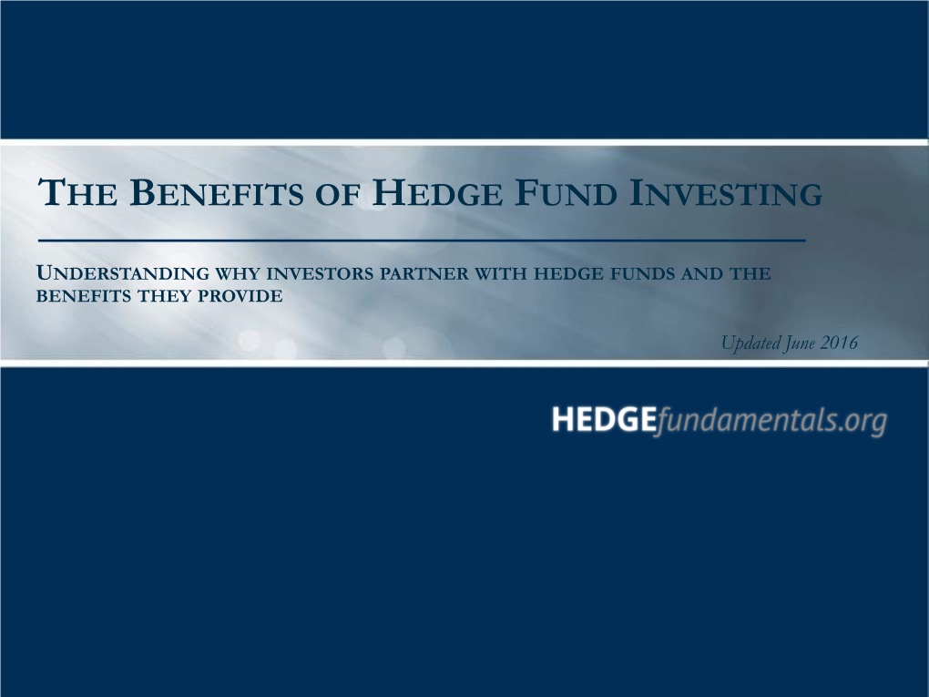 The Benefits of Hedge Fund Investing