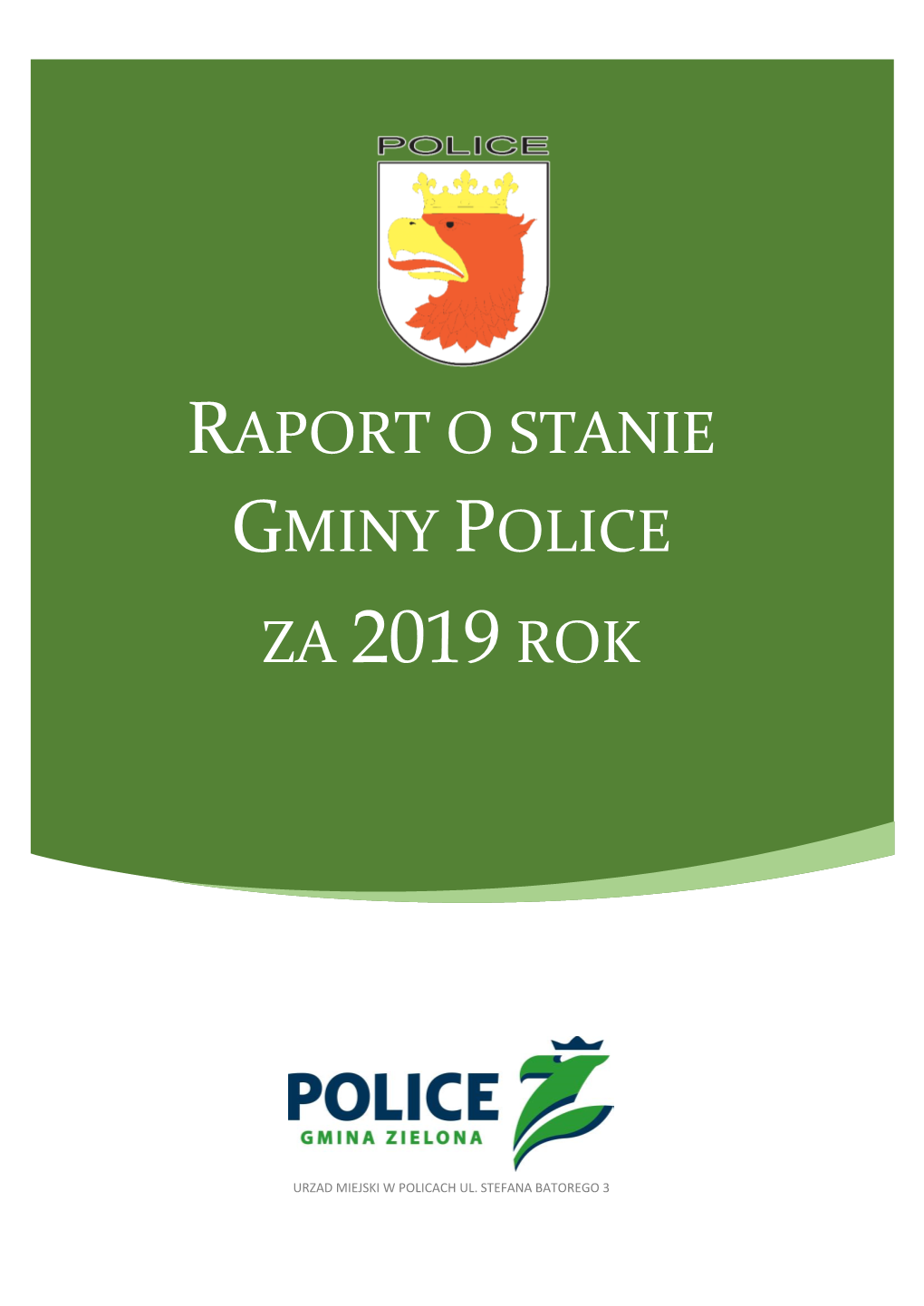 Raport O Stanie Gminy Police Za Rok 2019