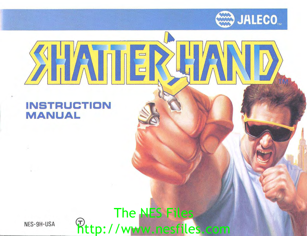 Shatterhand 1M & © 1991 Jaleco USA Inci Natsume