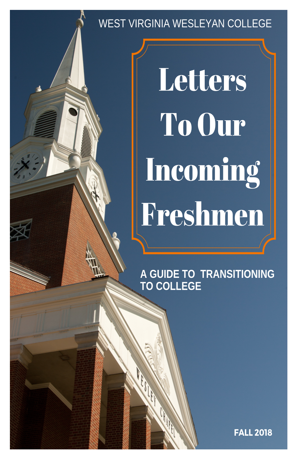 Letters to Our Incoming Freshmen