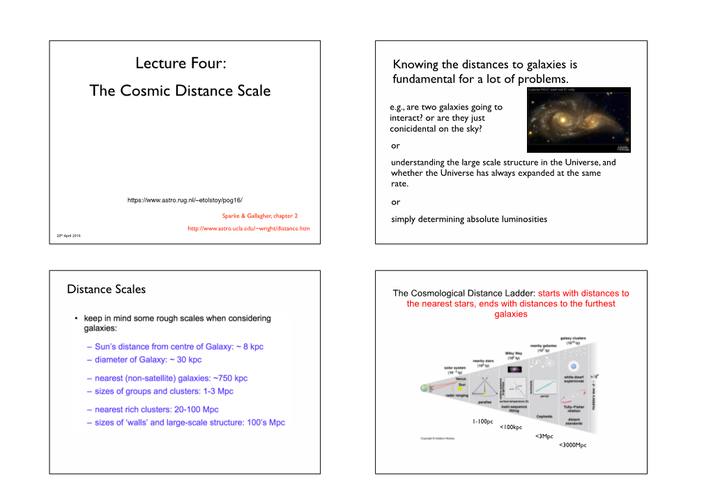 Lecture Four: the Cosmic Distance Scale