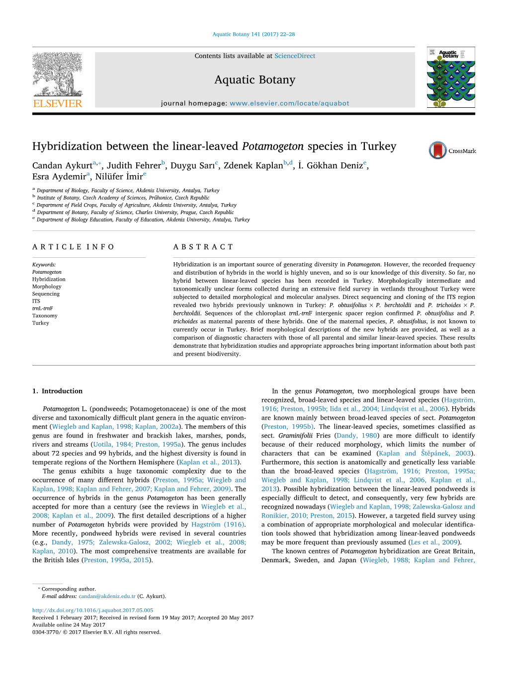 Hybridization Between the Linear-Leaved Potamogeton Species in Turkey MARK ⁎ Candan Aykurta, , Judith Fehrerb, Duygu Sarıc, Zdenek Kaplanb,D, İ