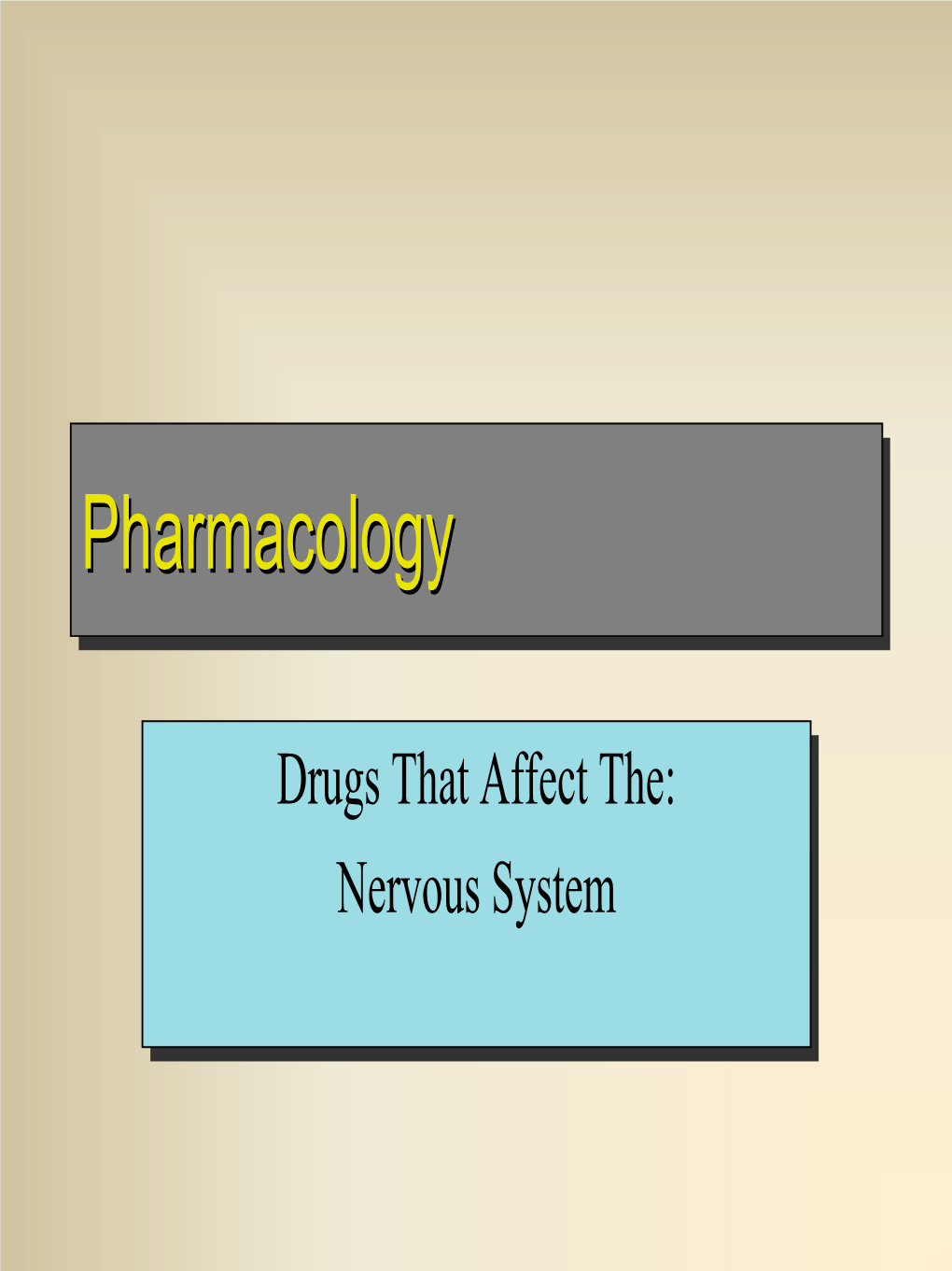 Pharmacologypharmacologypharmacology