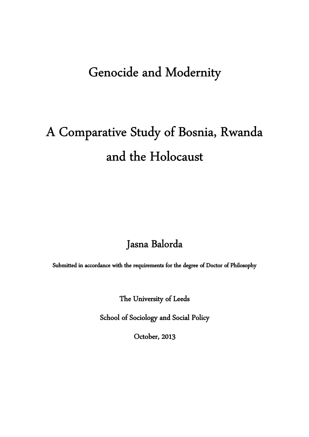 Genocide and Modernity a Comparative Study of Bosnia