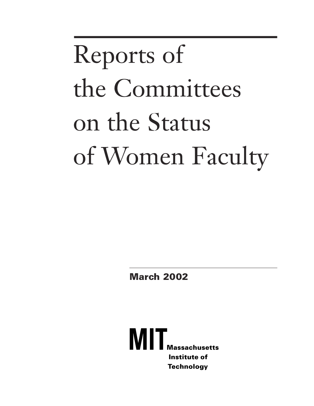 Reports of the Committees on the Status of Women Faculty