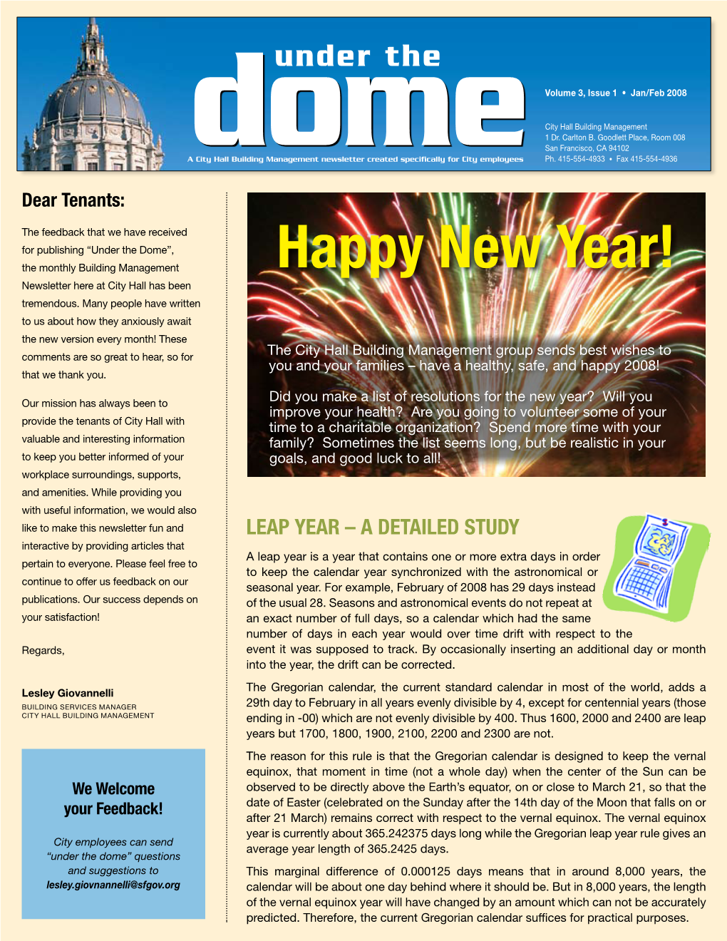 Happy New Year! Newsletter Here at City Hall Has Been Tremendous