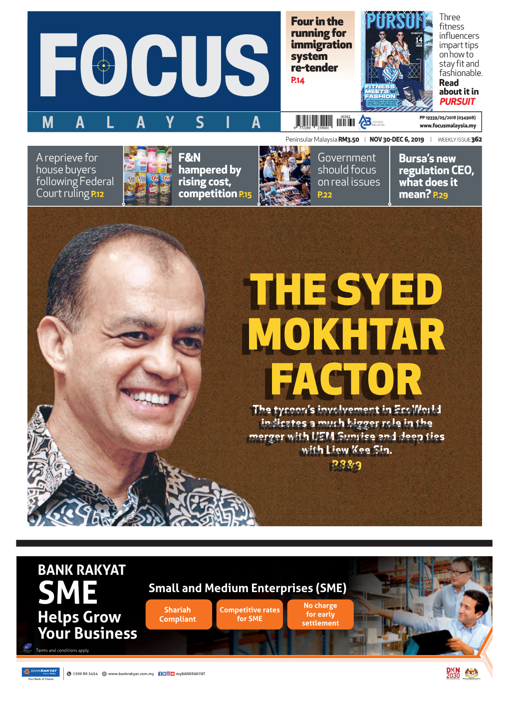 THE SYED MOKHTAR FACTOR the Tycoon’S Involvement in Ecoworld Indicates a Much Bigger Role in the Merger with UEM Sunrise and Deep Ties with Liew Kee Sin
