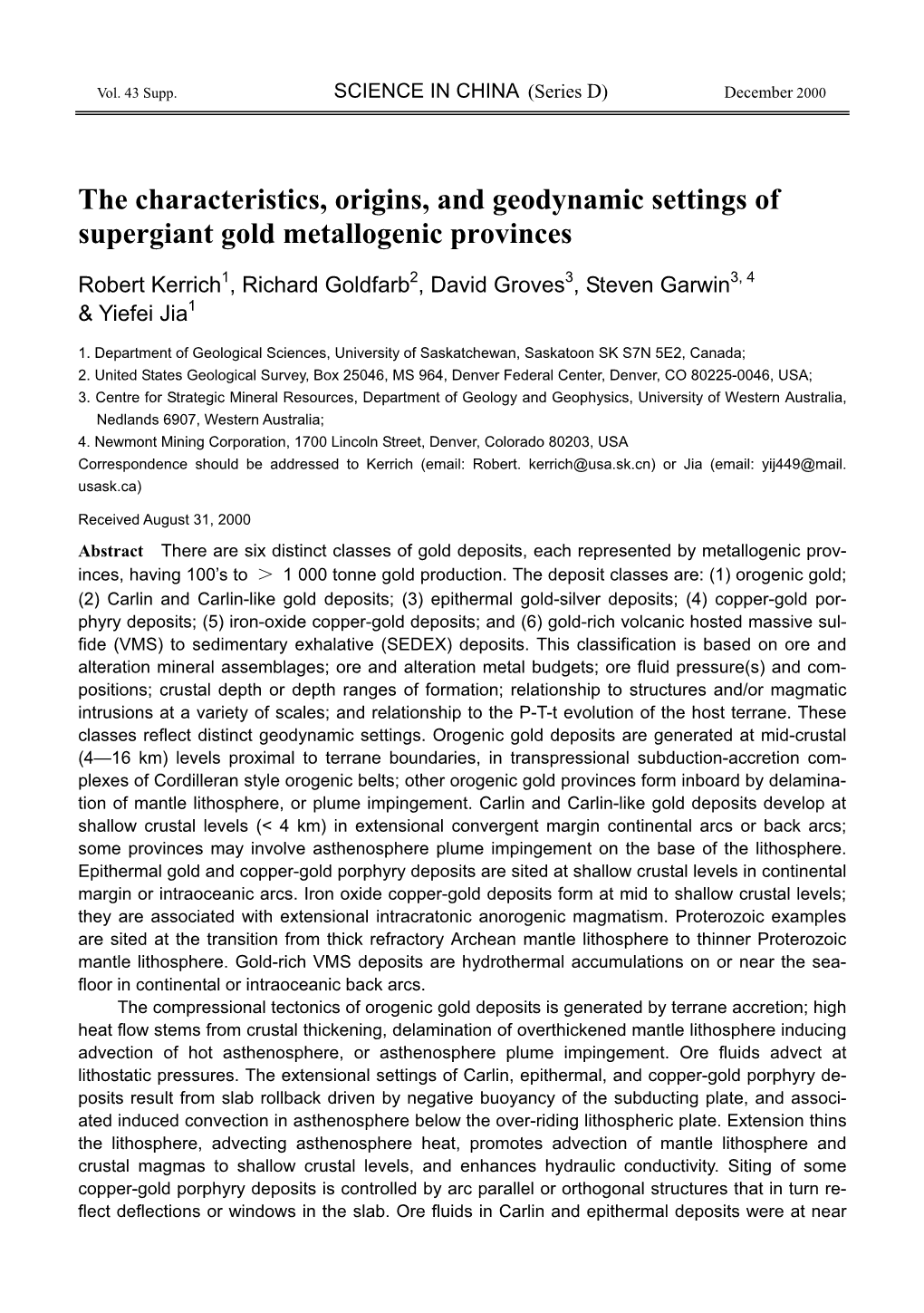 The Characteristics, Origins, and Geodynamic Settings of Supergiant Gold Metallogenic Provinces