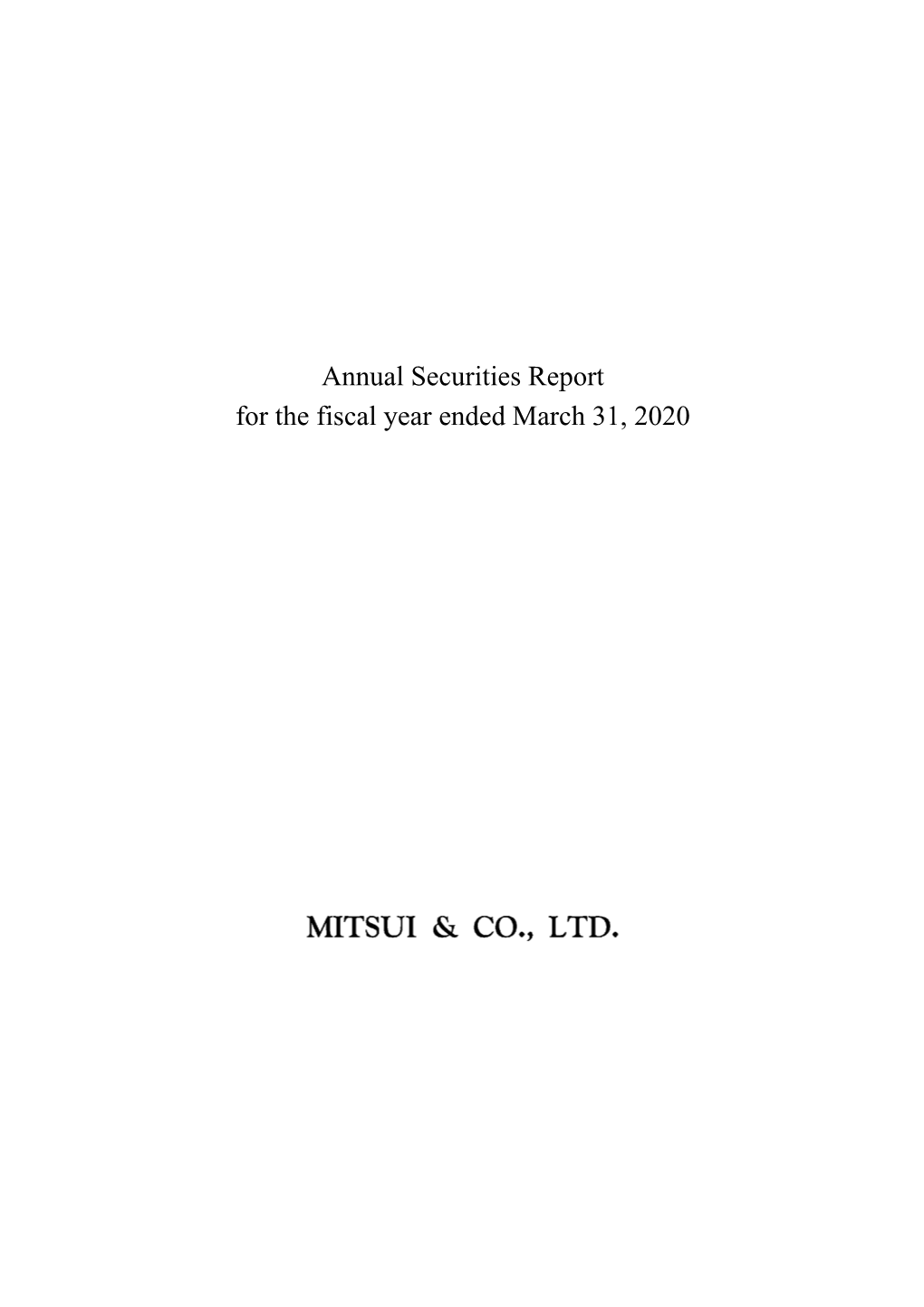 Annual Securities Report for the Fiscal Year Ended March 31, 2020 Certain References and Information