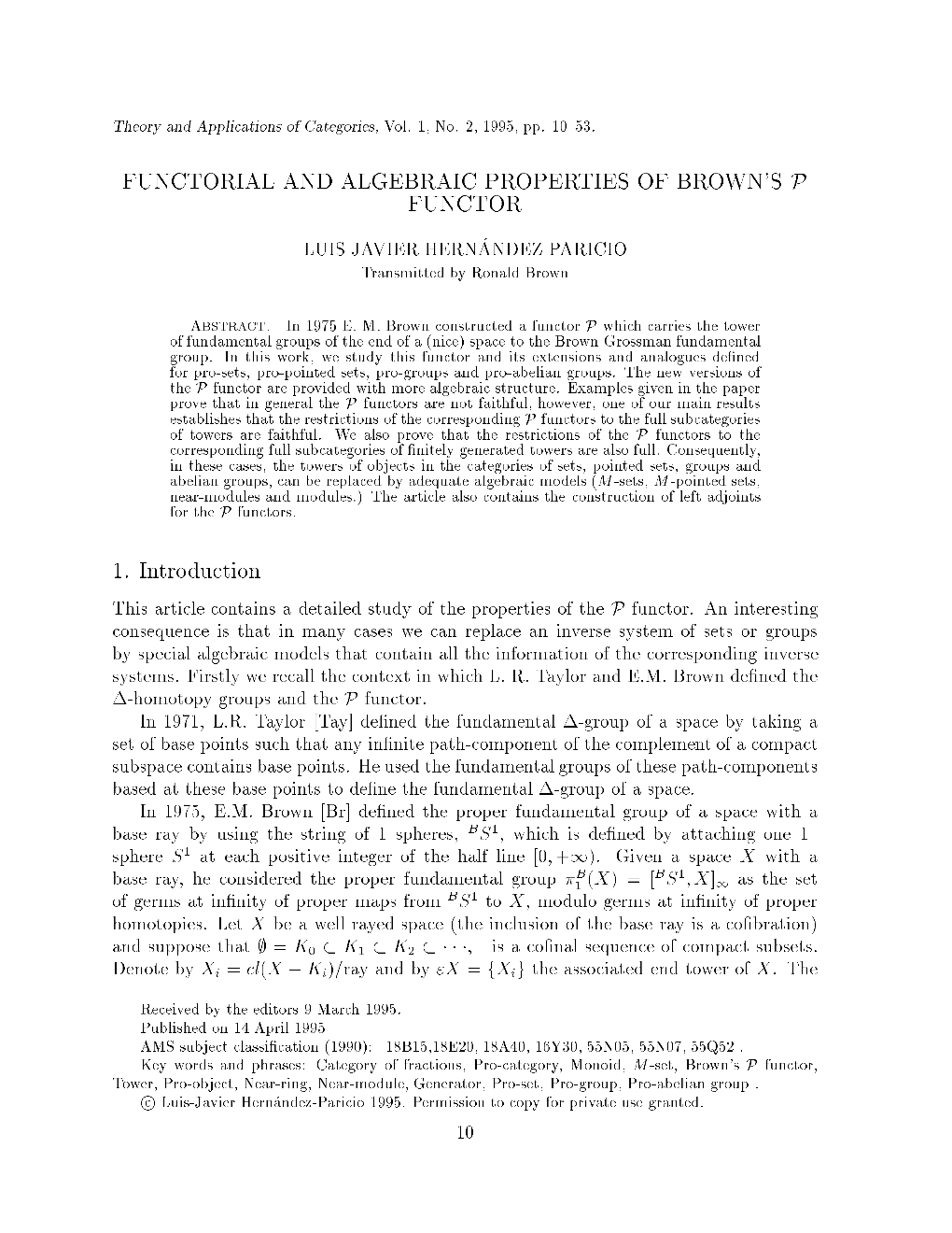 FUNCTORIAL and ALGEBRAIC PROPERTIES of BROWN's P FUNCTOR 1. Introduction