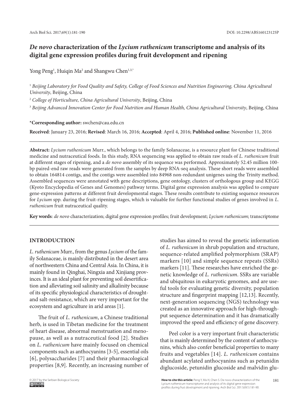 De Novo Characterization of the Lycium Ruthenicum Transcriptome and Analysis of Its Digital Gene Expression Profiles During Fruit Development and Ripening