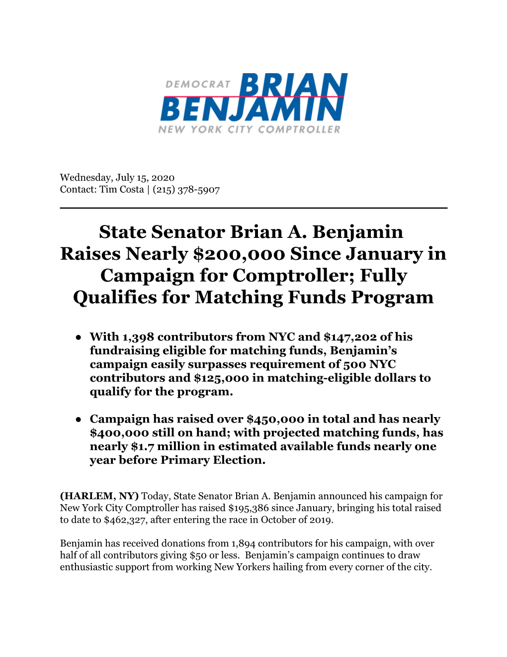 State Senator Brian A. Benjamin Raises Nearly $200,000 Since January in Campaign for Comptroller; Fully Qualifies for Matching Funds Program