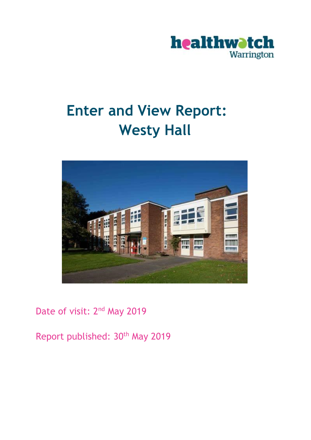 Enter and View Report: Westy Hall
