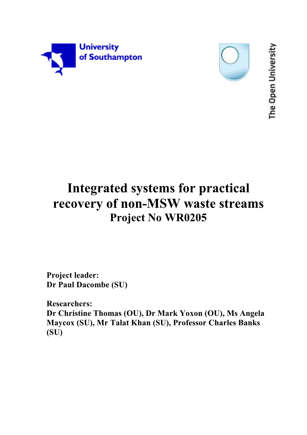 Integrated Systems for Practical Recovery of Non-MSW Waste Streams Project No WR0205