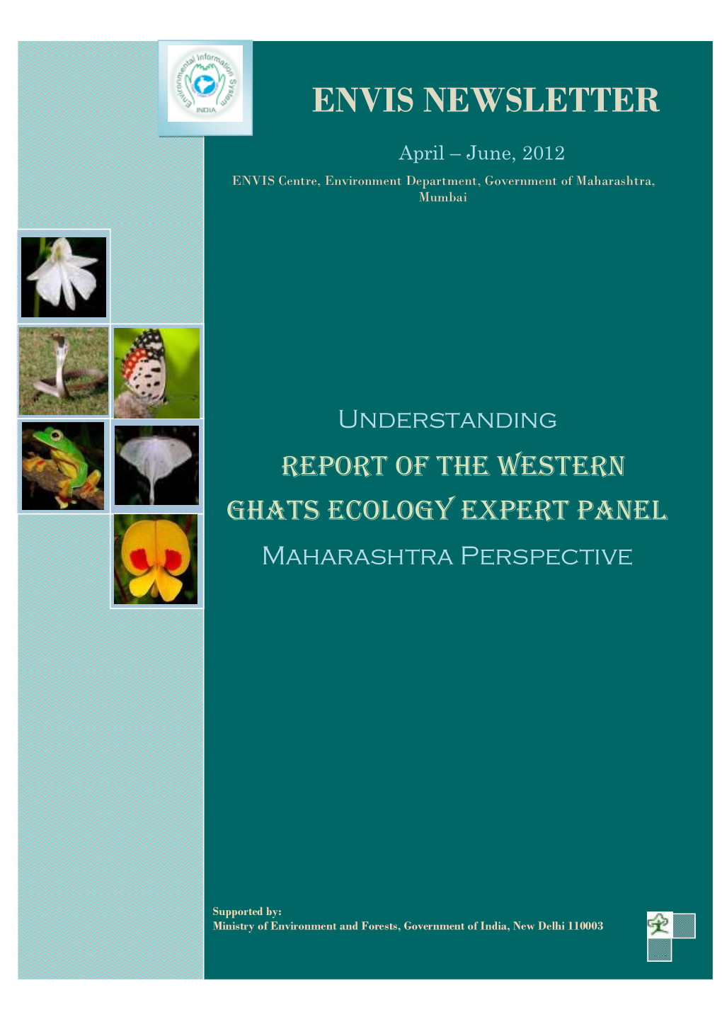 Understanding Report of the Western Ghats Ecology Expert Panel; April- June, 2012 1