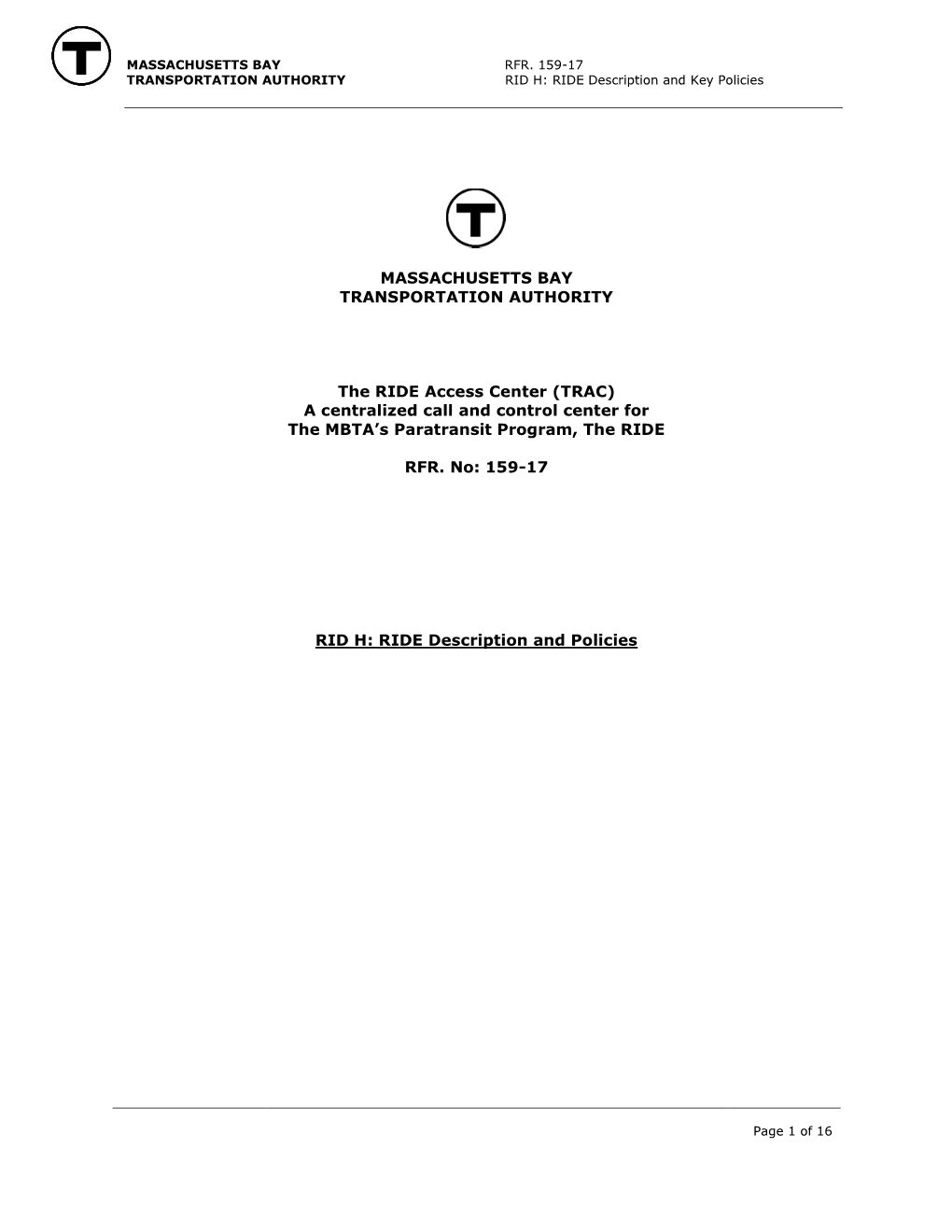 (TRAC) a Centralized Call and Control Center for the MBTA’S Paratransit Program, the RIDE