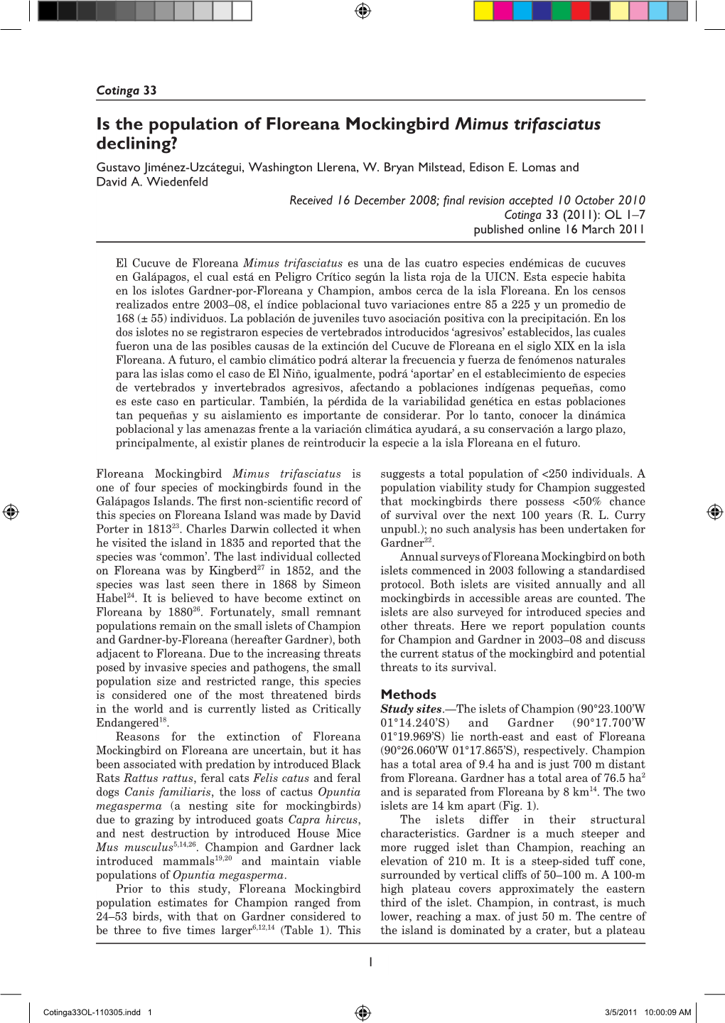 Is the Population of Floreana Mockingbird Mimus Trifasciatus Declining? Gustavo Jiménez-Uzcátegui, Washington Llerena, W