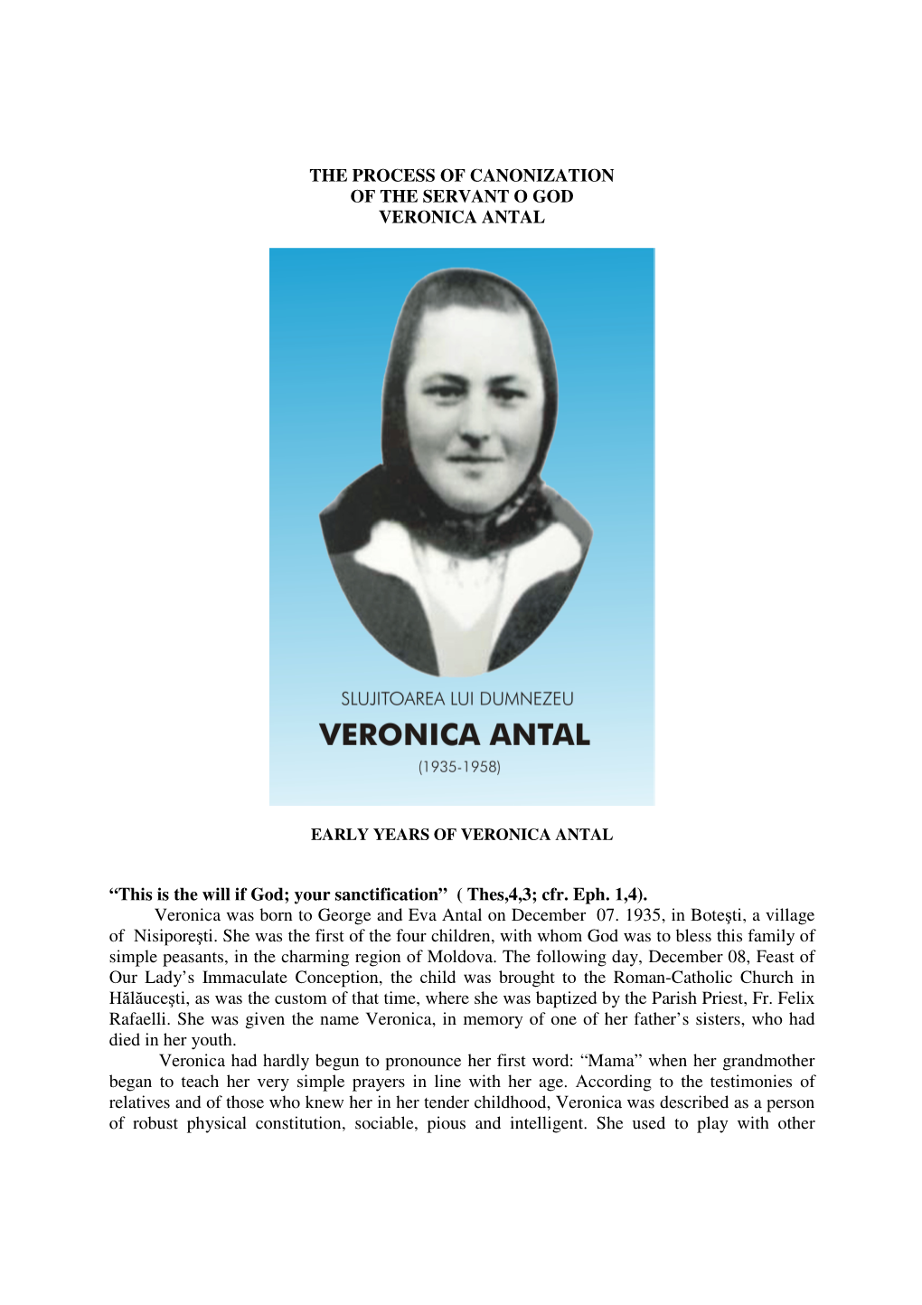 The Process of Canonization of the Servant O God Veronica Antal