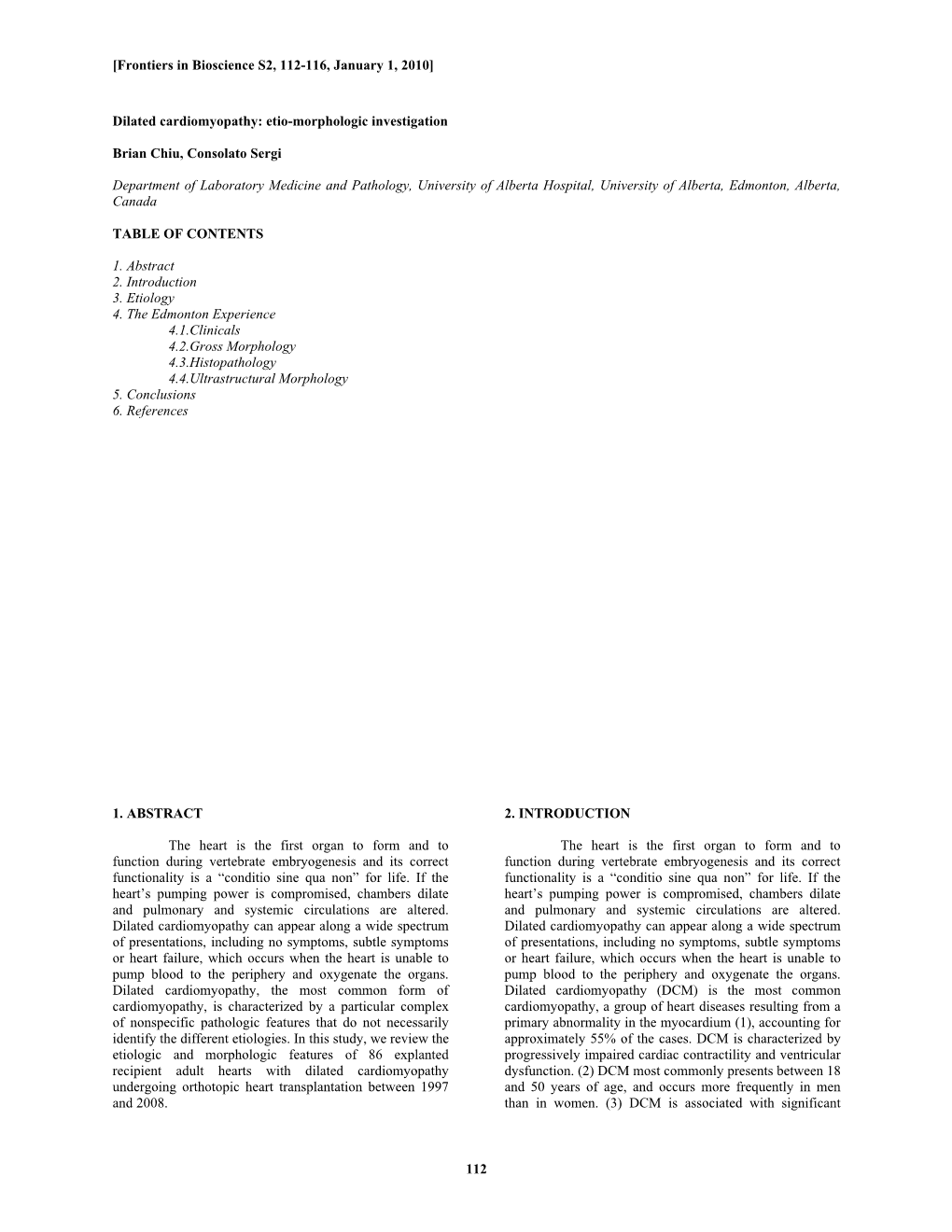 112 Dilated Cardiomyopathy: Etio-Morphologic Investigation