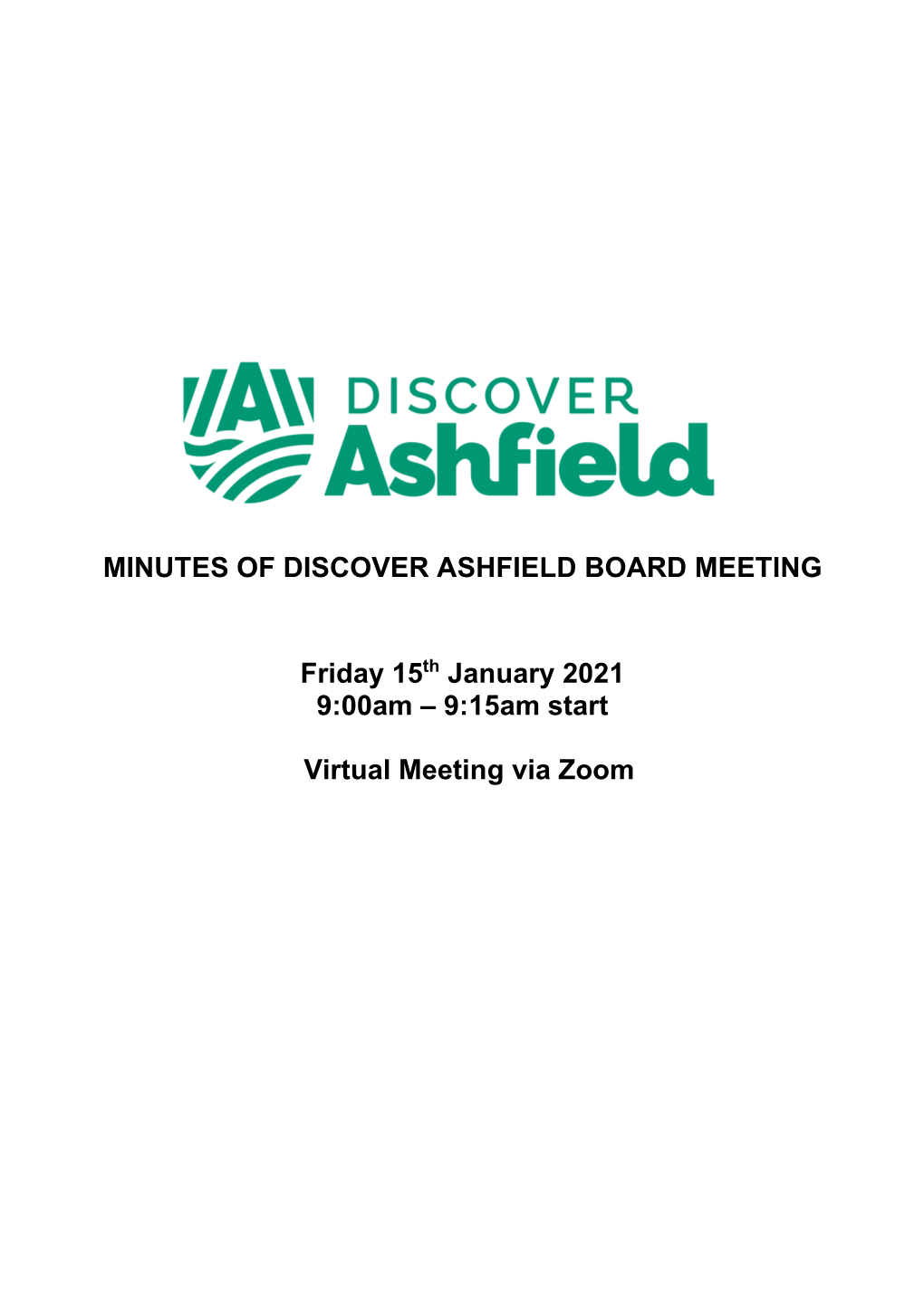 MINUTES of DISCOVER ASHFIELD BOARD MEETING Friday 15Th