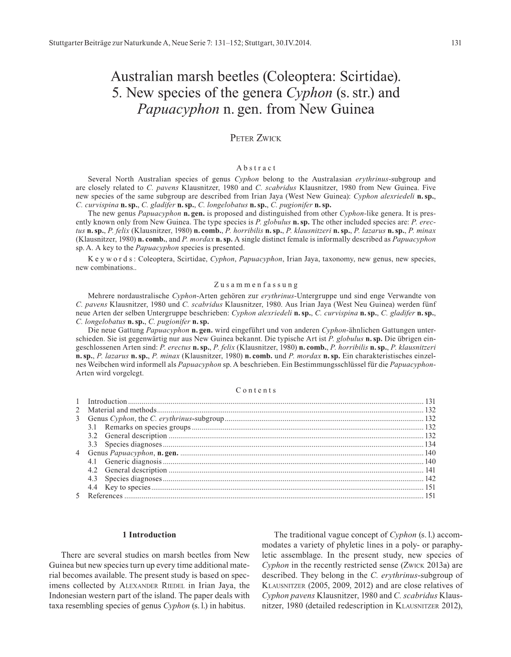 Australian Marsh Beetles (Coleoptera: Scirtidae). 5. New Species of the Genera Cyphon (S. Str.) and Papuacyphon N. Gen. from New Guinea