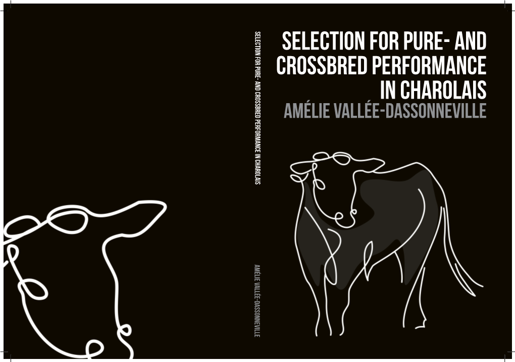 And Crossbred Performance in Charolais Selection for Pure- and Crossbred Performance in Charolais Amélie Vallée-Dassonneville Amélie Vallée -Dassonneville