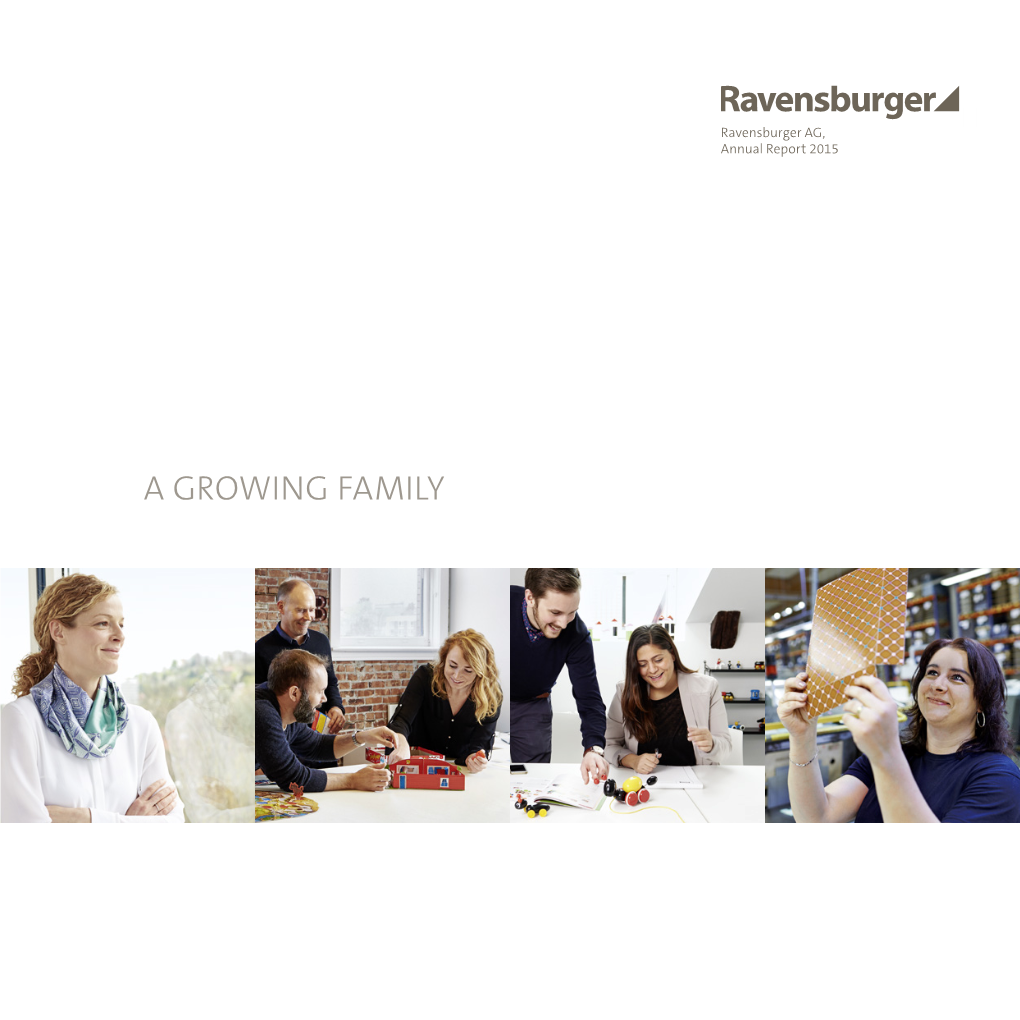 A Growing Family a Growing Family Annual Report