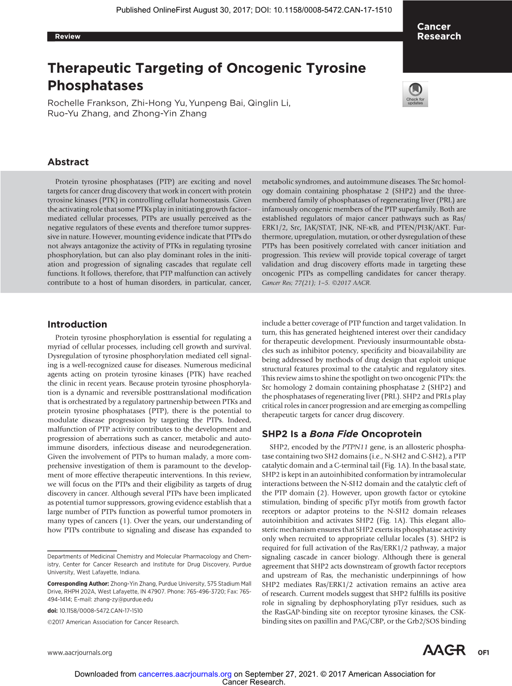 Therapeutic Targeting of Oncogenic Tyrosine Phosphatases Rochelle Frankson, Zhi-Hong Yu, Yunpeng Bai, Qinglin Li, Ruo-Yu Zhang, and Zhong-Yin Zhang