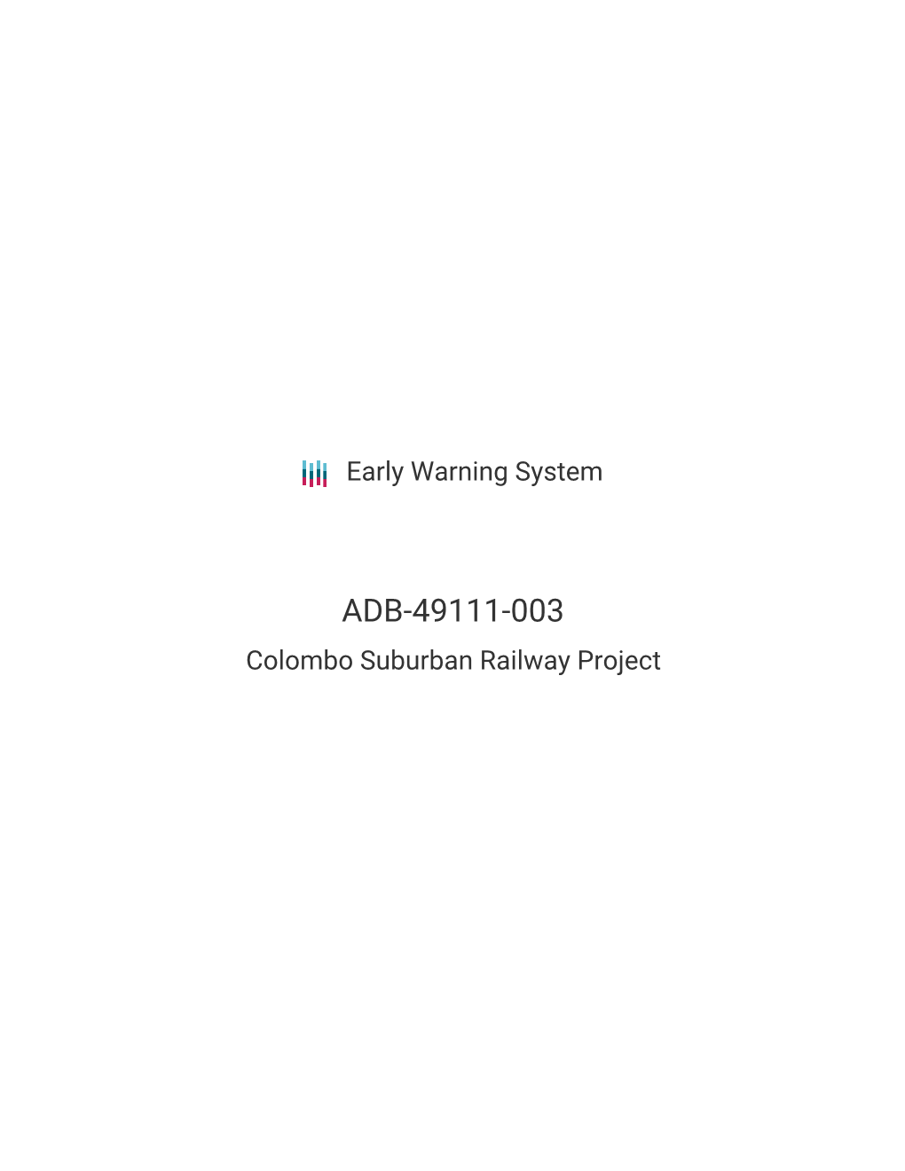 Colombo Suburban Railway Project Early Warning System ADB-49111-003 Colombo Suburban Railway Project