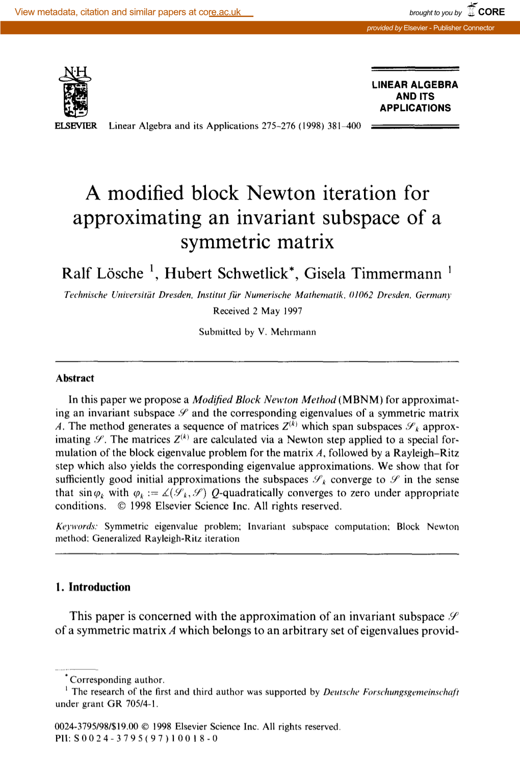 A Modified Block Newton Iteration for Approximating an Invariant Subspace of a Symmetric Matrix