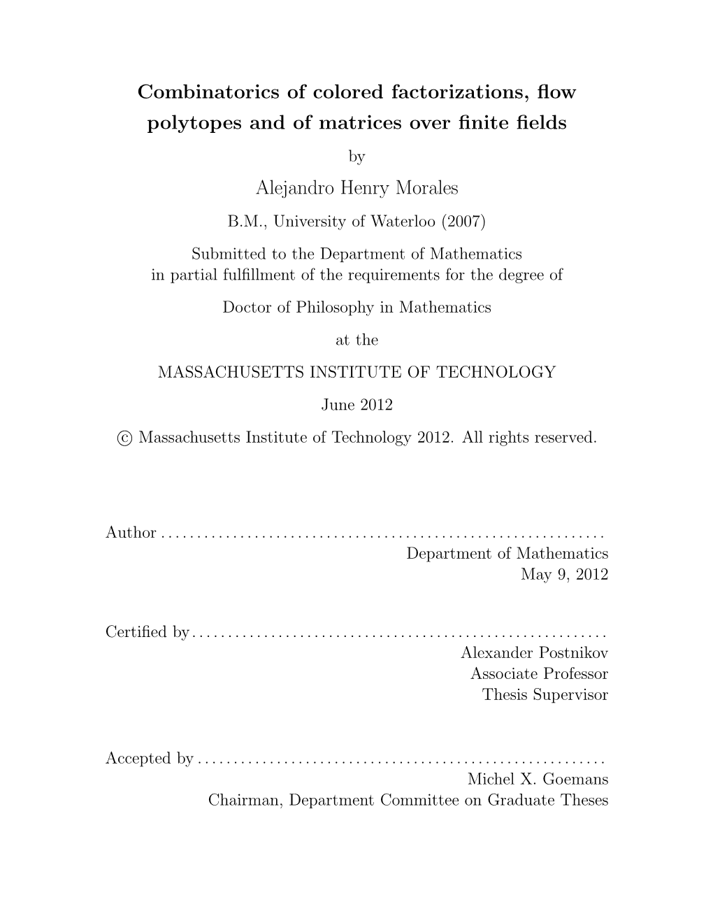 Combinatorics of Colored Factorizations, Flow Polytopes and Of